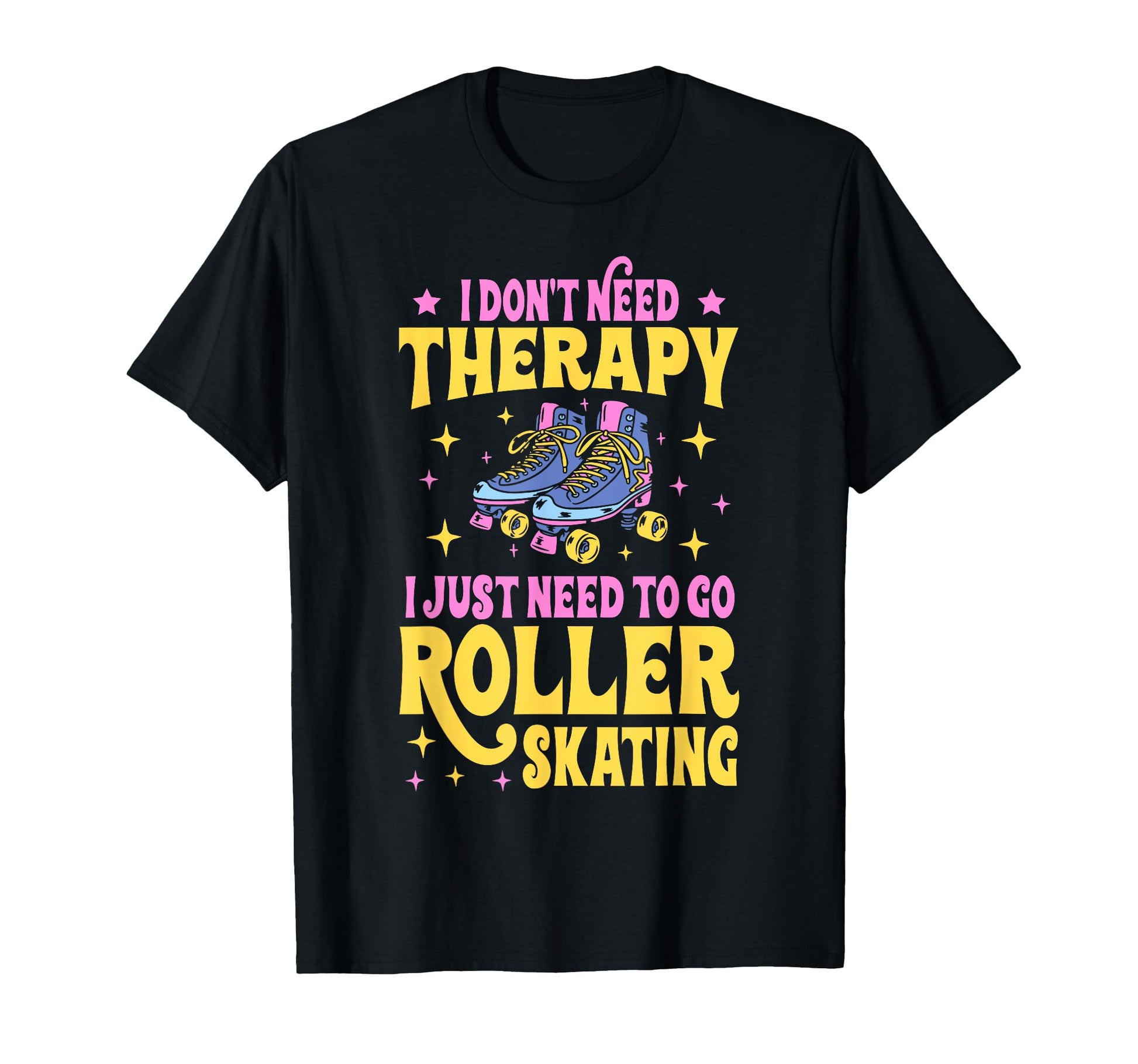 Roller Skating Skate 1970S I Dont T-Shirt - Minimalist Print for Adults - T-Shirt, Sweatshirt, Hoodie
