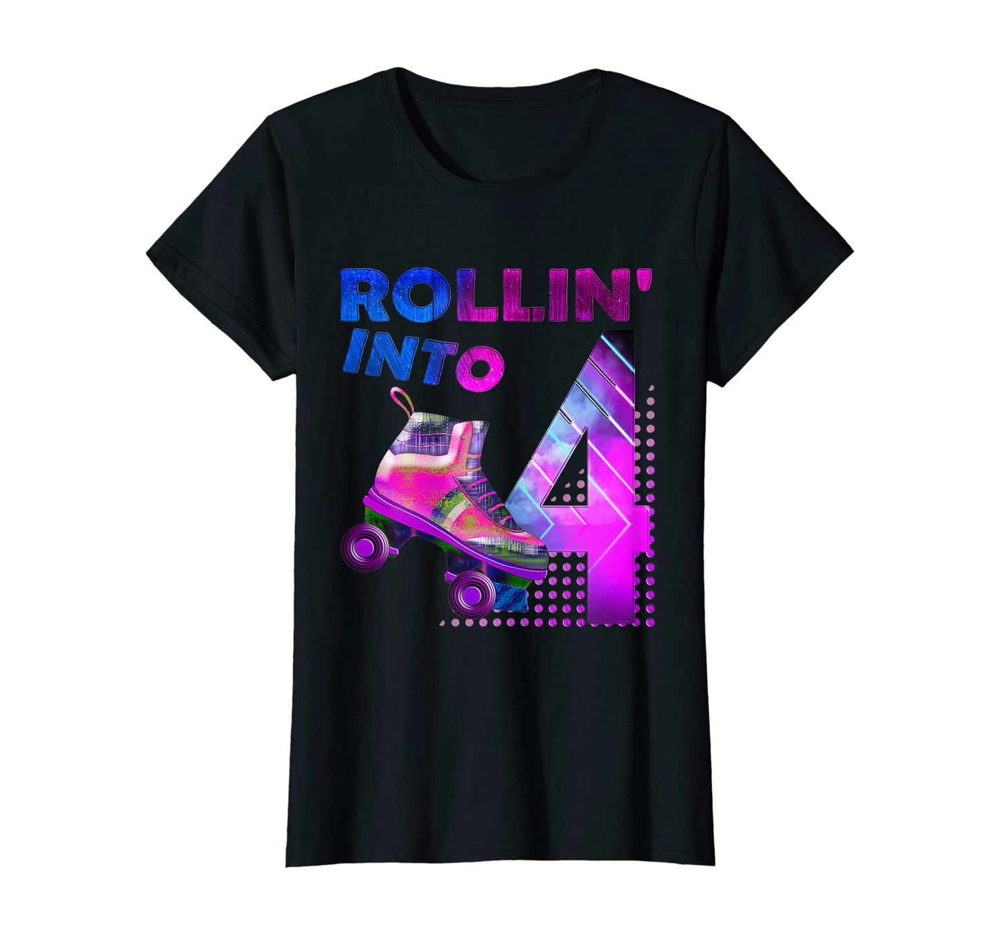 Rollin Into 4 Roller Skating Birthday T-Shirt - Novelty Apparel Men Women - T-Shirt, Sweatshirt, Hoodie