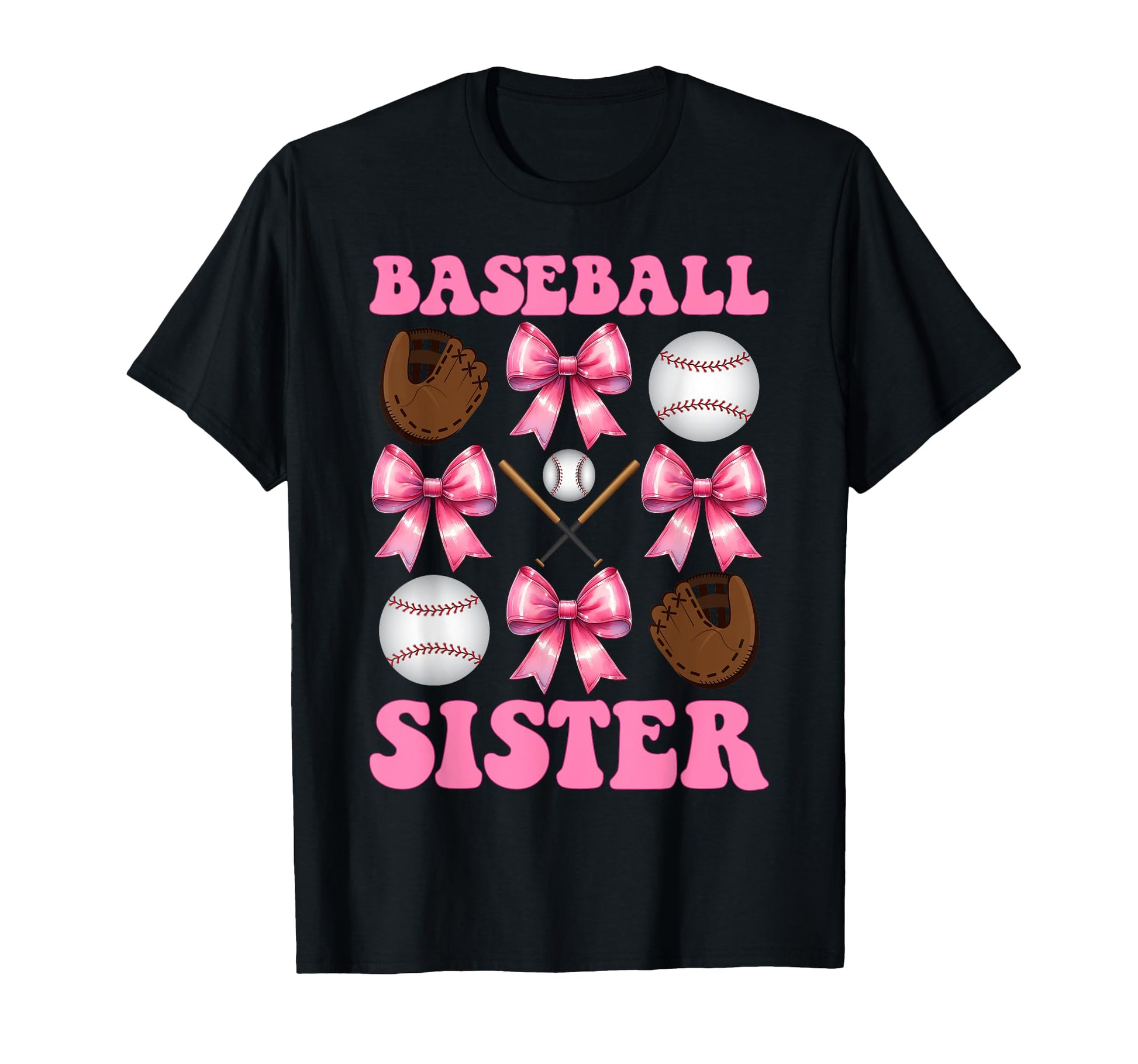 Baseball Sister Baseball Mom Mothers T-Shirt - Fun Novelty Design Unisex - T-Shirt, Sweatshirt, Hoodie
