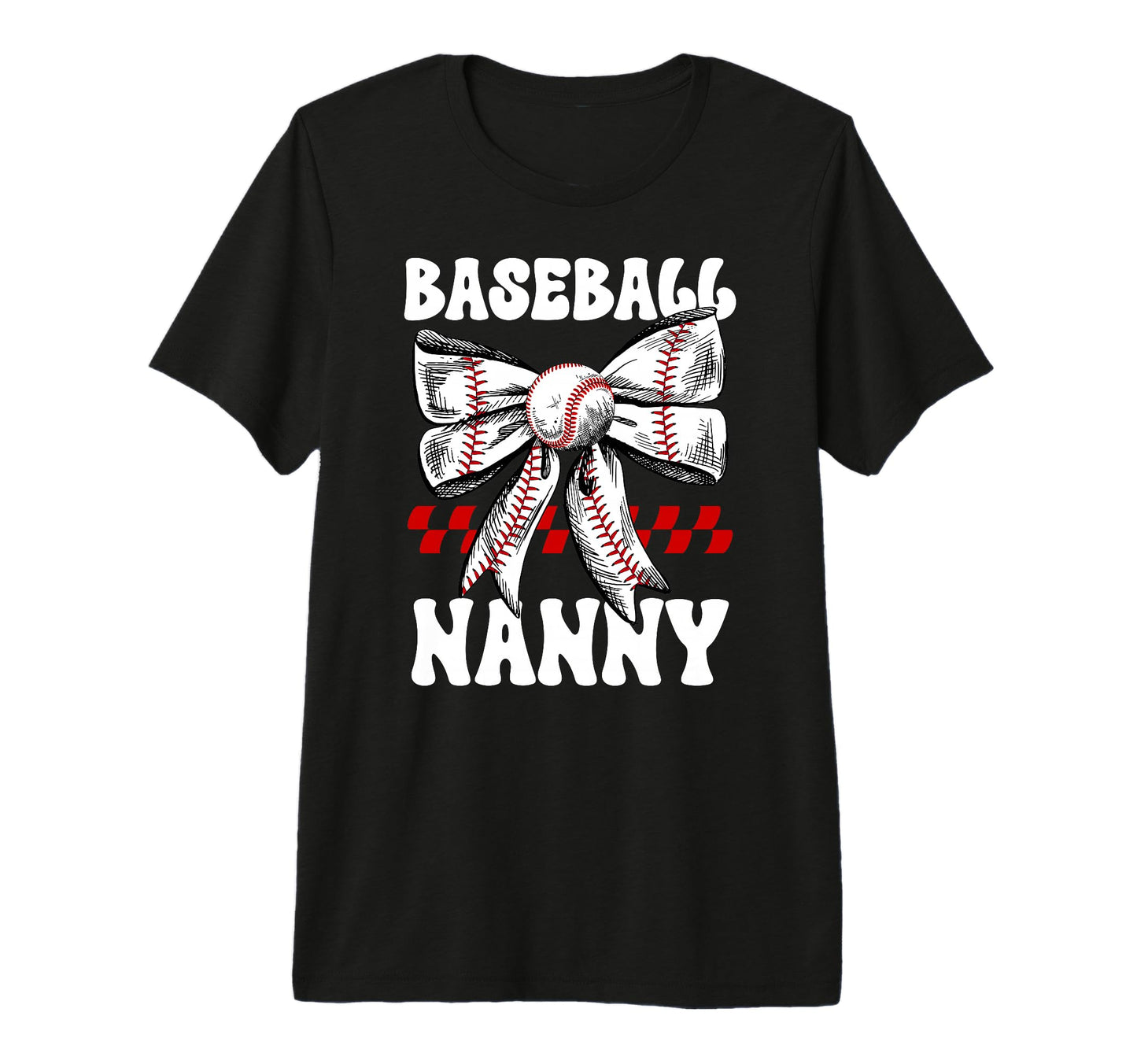 Baseball Nanny Coquette Nanny T-Shirt - Casual Everyday Wear for Adults - T-Shirt, Sweatshirt, Hoodie