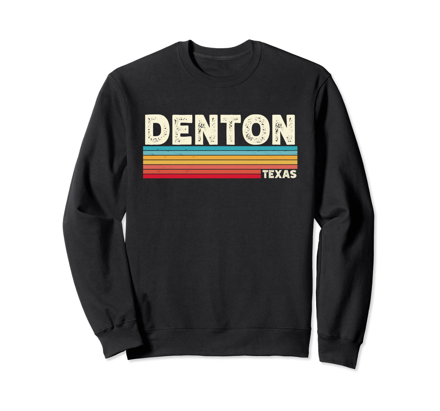 Native Denton Texas Tx Stripes State 70S Sweatshirt - Graphic Print Unisex - T-Shirt, Sweatshirt, Hoodie