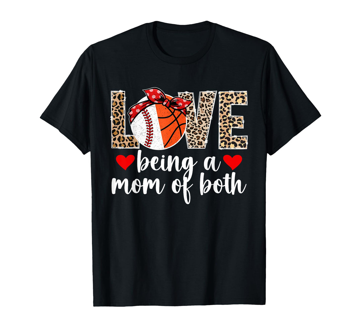 Love Being Mom Both Basketball Baseball T-Shirt - Custom Art Print Unisex - T-Shirt, Sweatshirt, Hoodie