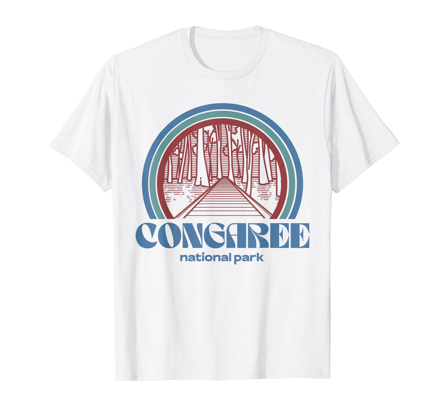 Congaree National Park Outdoor T-Shirt - Casual Everyday Wear Men Women - T-Shirt, Sweatshirt, Hoodie