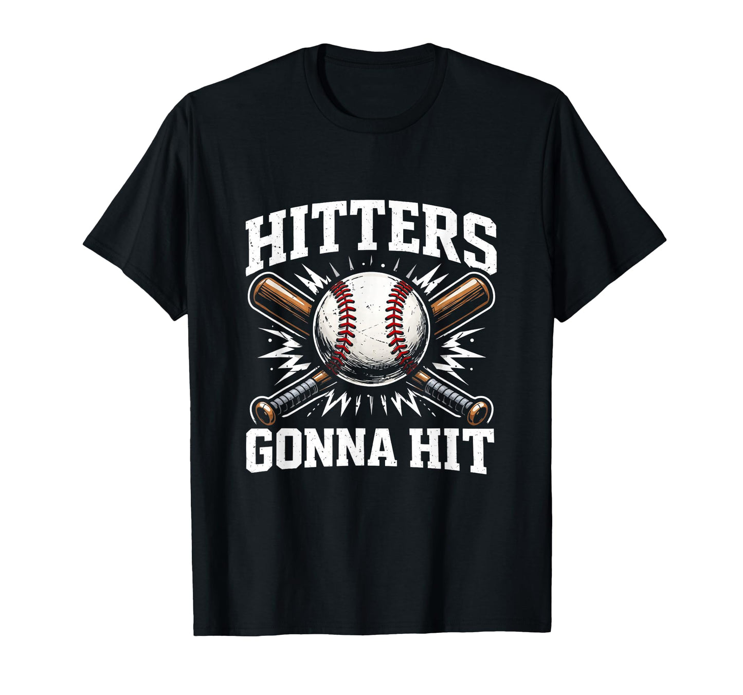 Hitters Gonna Hit Funny Home Run T-Shirt - Graphic Print for Adults - T-Shirt, Sweatshirt, Hoodie