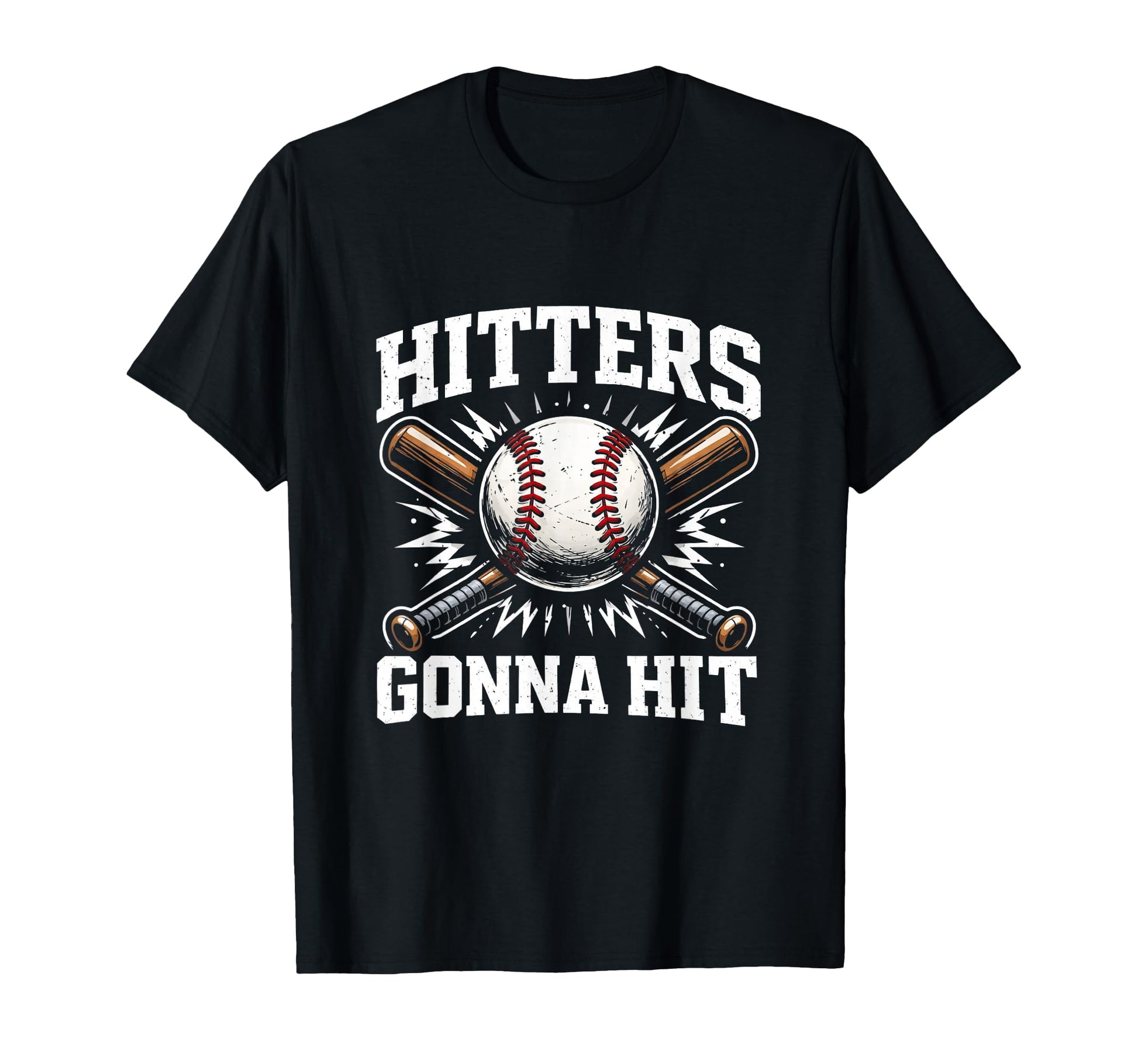 Hitters Gonna Hit Funny Home Run T-Shirt - Graphic Print for Adults - T-Shirt, Sweatshirt, Hoodie