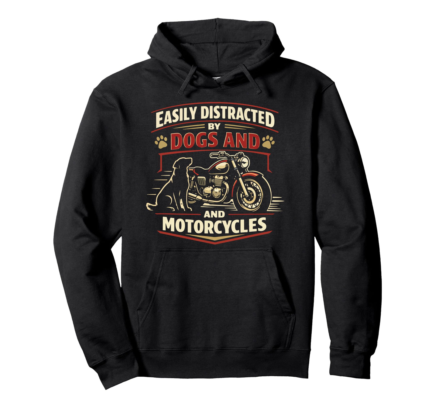 Motorcycle Biker Dog Easily Distracted Hoodie - Novelty Apparel for Adults - T-Shirt, Sweatshirt, Hoodie