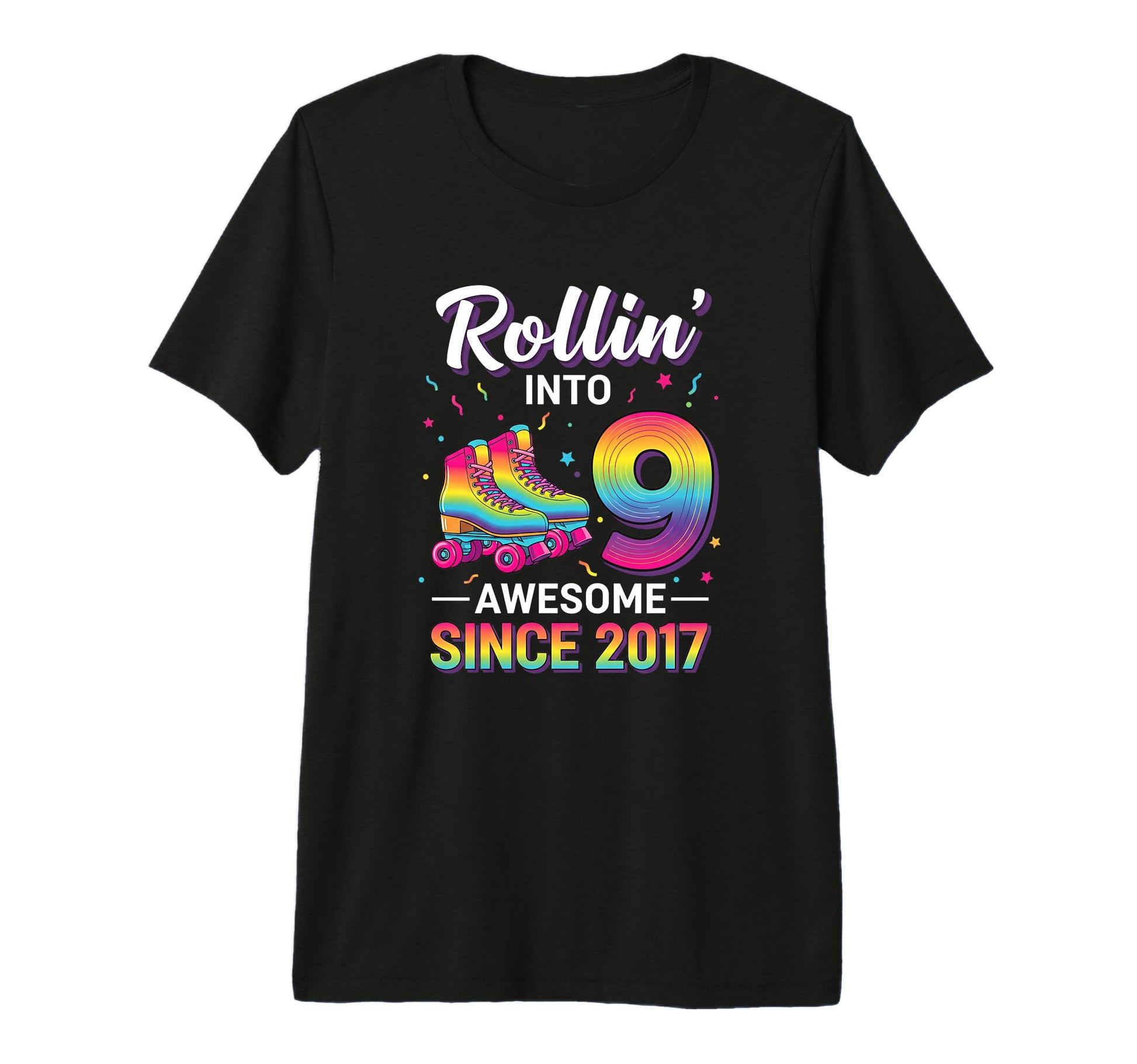 Rollin Into 9 Awesome Since 2017 T-Shirt - Novelty Apparel Men Women - T-Shirt, Sweatshirt, Hoodie