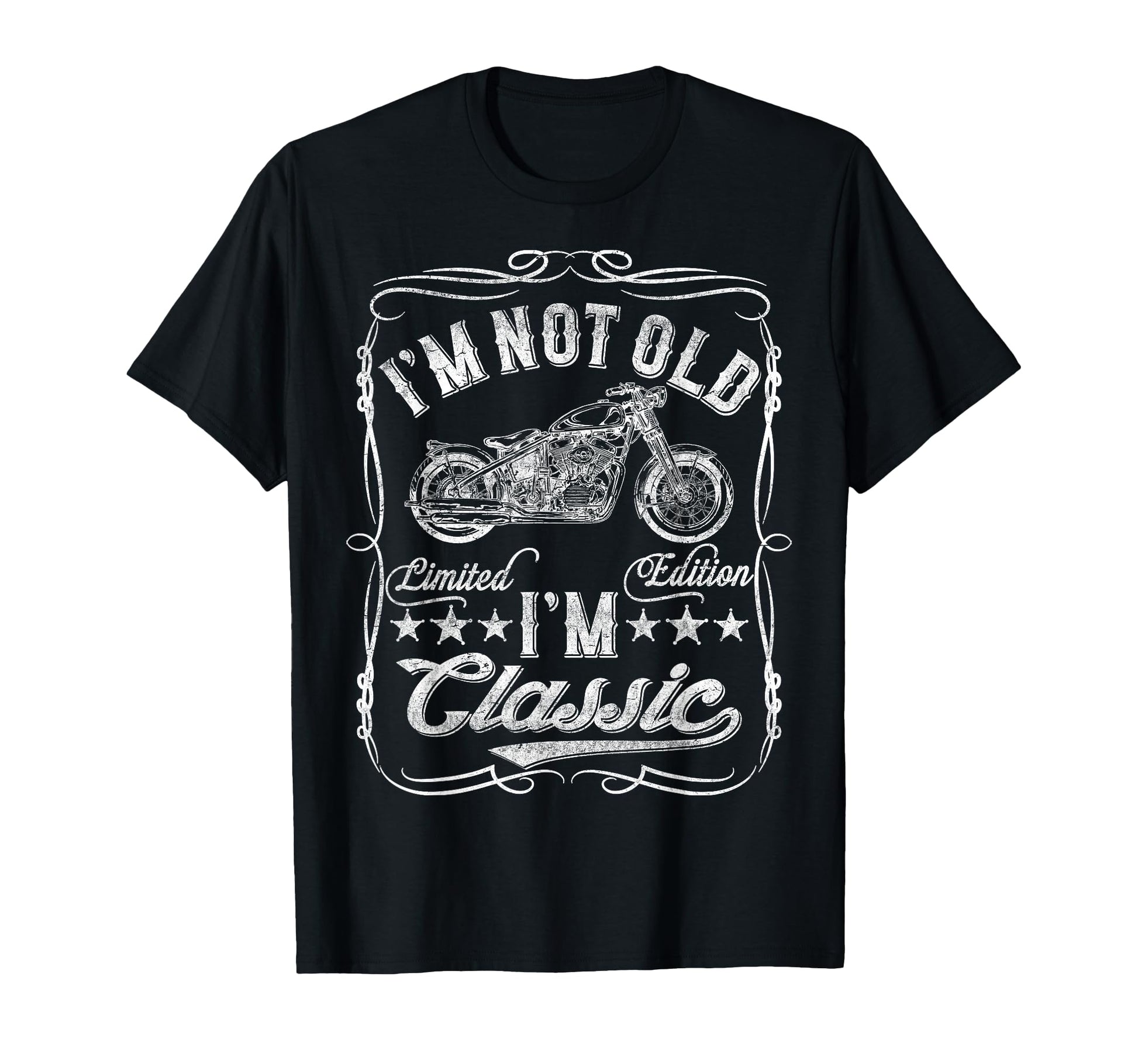 Im Not Old Im Funny Motorcycle Mens T-Shirt - Streetwear Style Men Women - T-Shirt, Sweatshirt, Hoodie