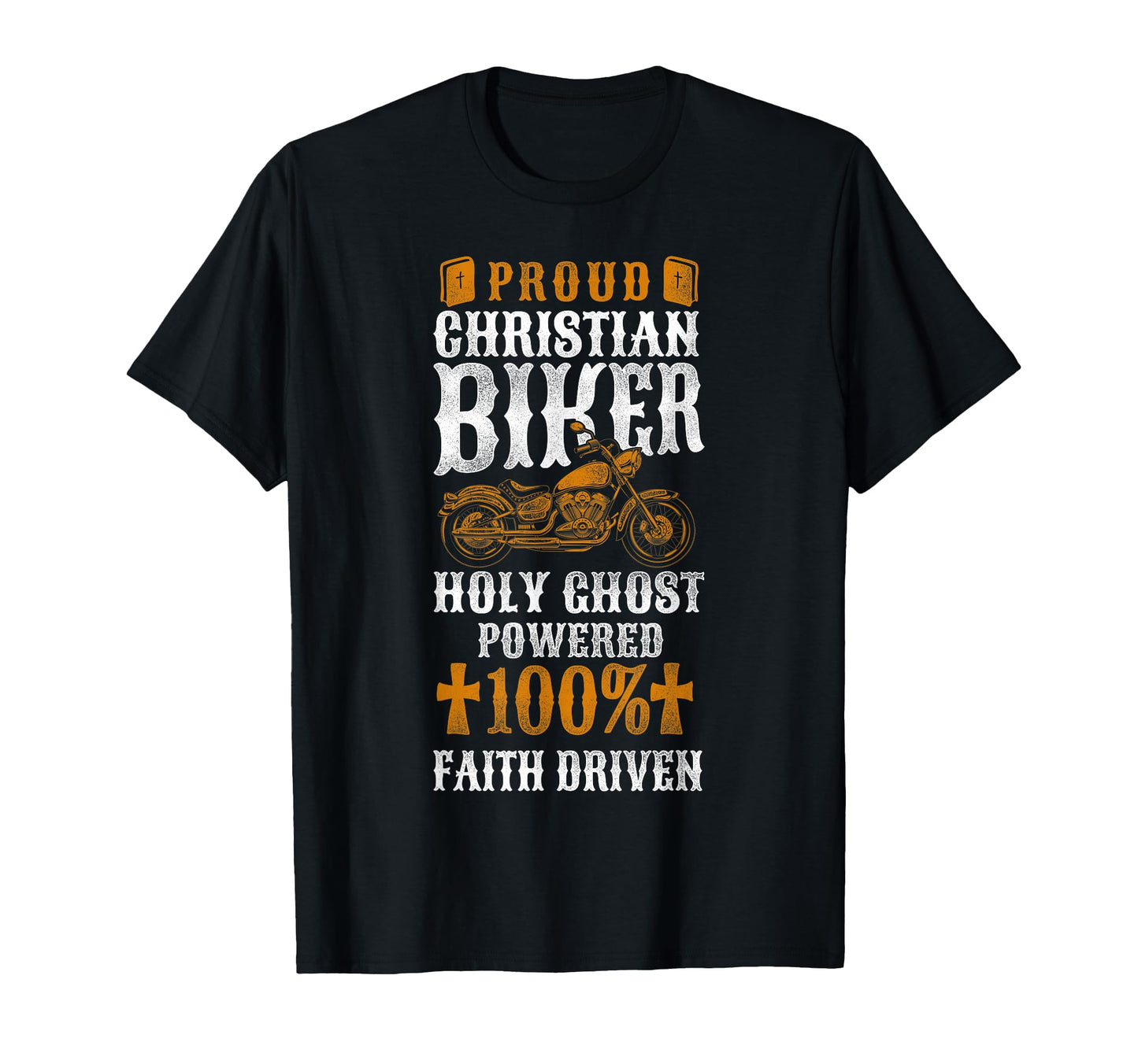 Christian Motorcycle Biker Proud T-Shirt - Streetwear Style for Adults - T-Shirt, Sweatshirt, Hoodie