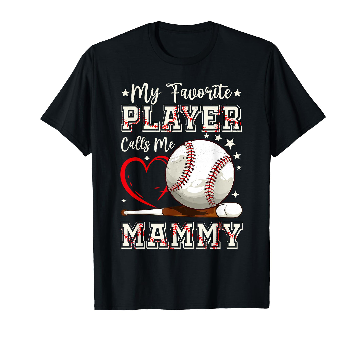 My Favorite Player Calls Me Mammy T-Shirt - Minimalist Print Men Women - T-Shirt, Sweatshirt, Hoodie