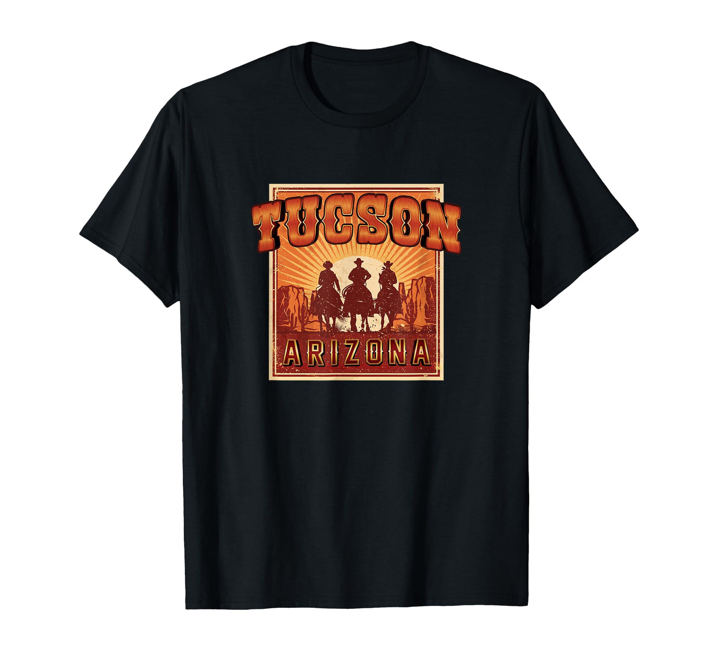 Tucson Arizona Old West Desert T-Shirt - Casual Everyday Wear Unisex - T-Shirt, Sweatshirt, Hoodie