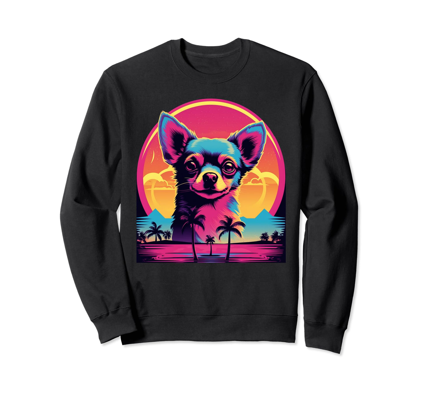 Chihuahua 80S Synthwave Sunset Sweatshirt - Fun Novelty Design Men Women - T-Shirt, Sweatshirt, Hoodie
