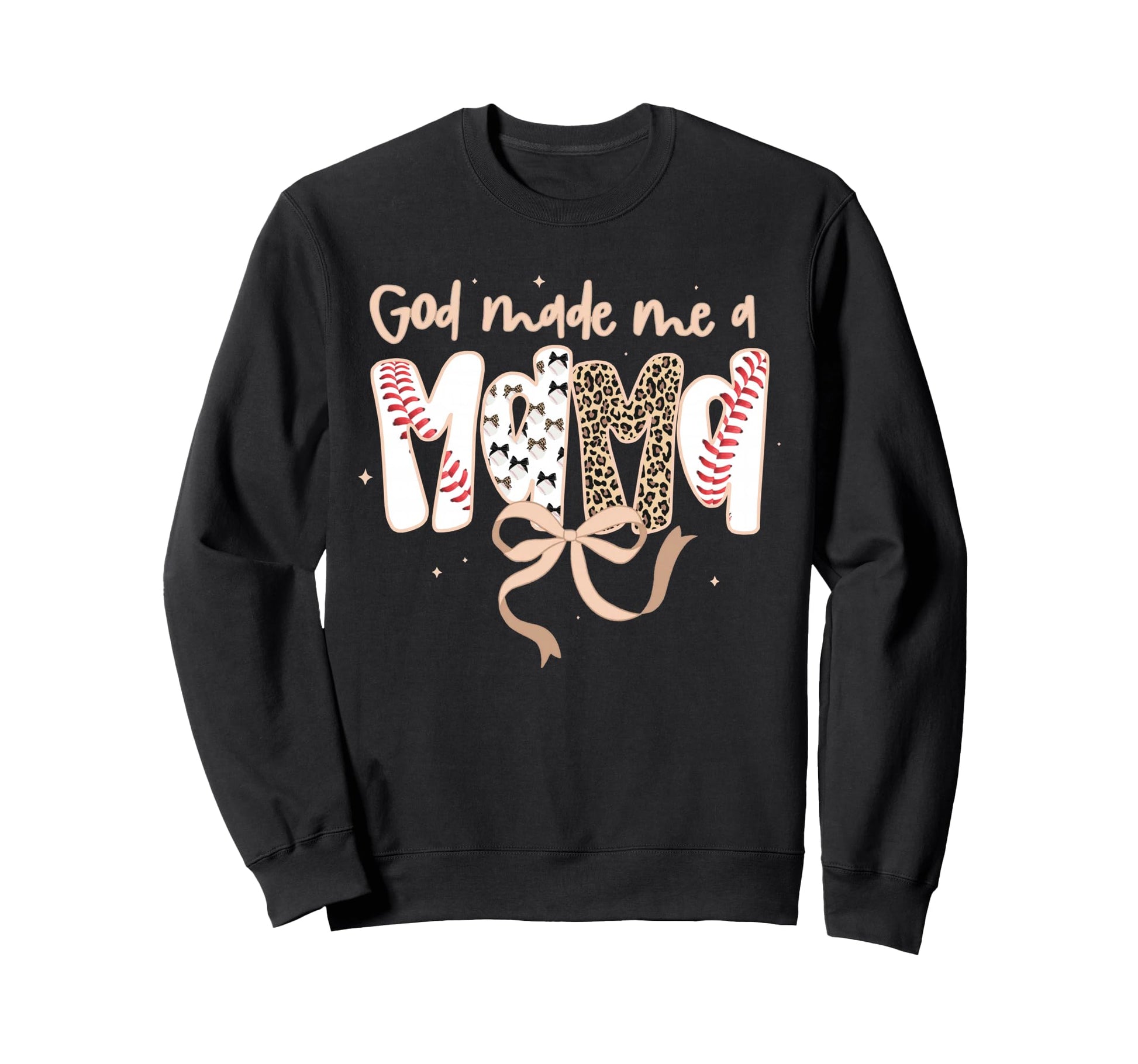 God Made Me Mama Baseball Sweatshirt - Casual Everyday Wear Men Women - T-Shirt, Sweatshirt, Hoodie