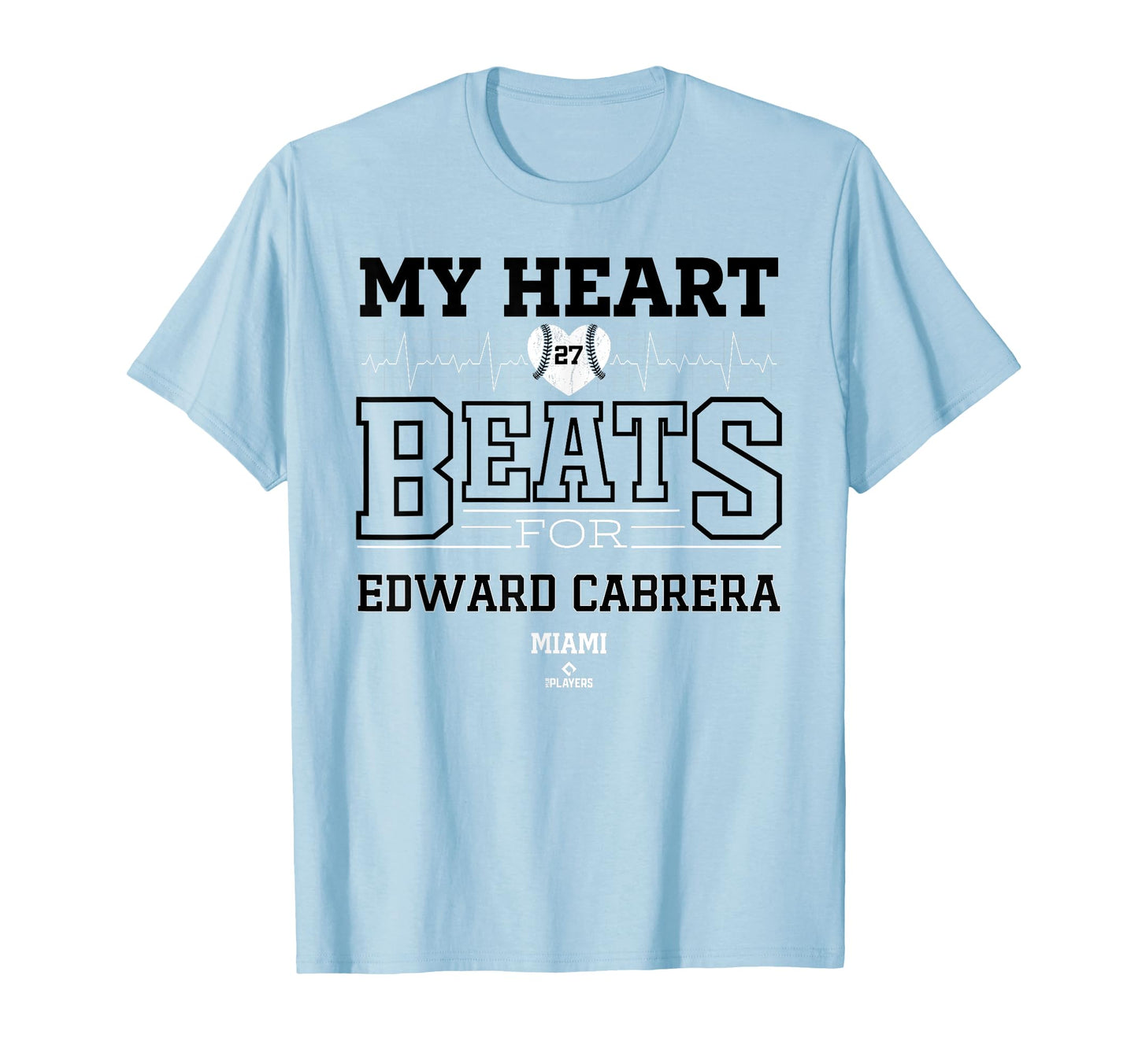 My Heart Beats Edward Cabrera Miami T-Shirt - Novelty Apparel Unisex - T-Shirt, Sweatshirt, Hoodie