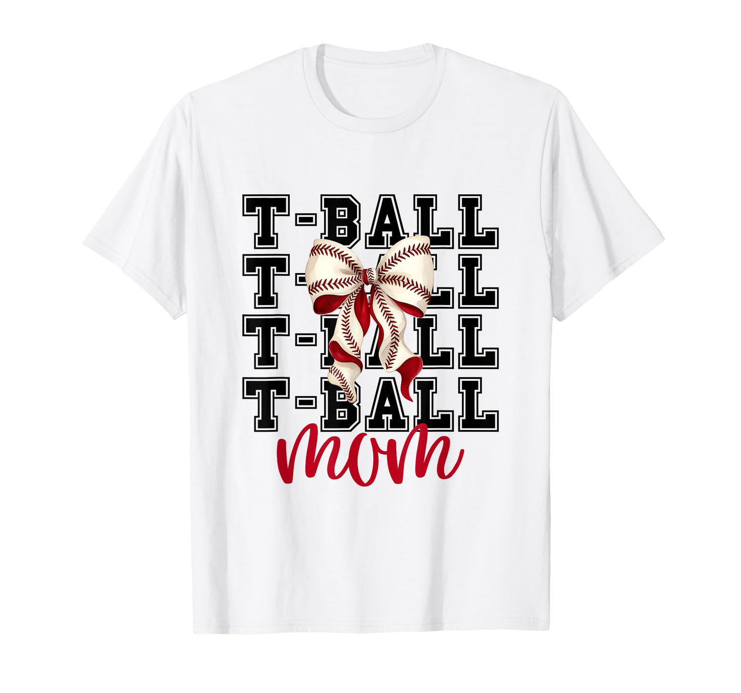 Tball Mom Teeball T Ball Coquette T-Shirt - Custom Art Print Men Women - T-Shirt, Sweatshirt, Hoodie