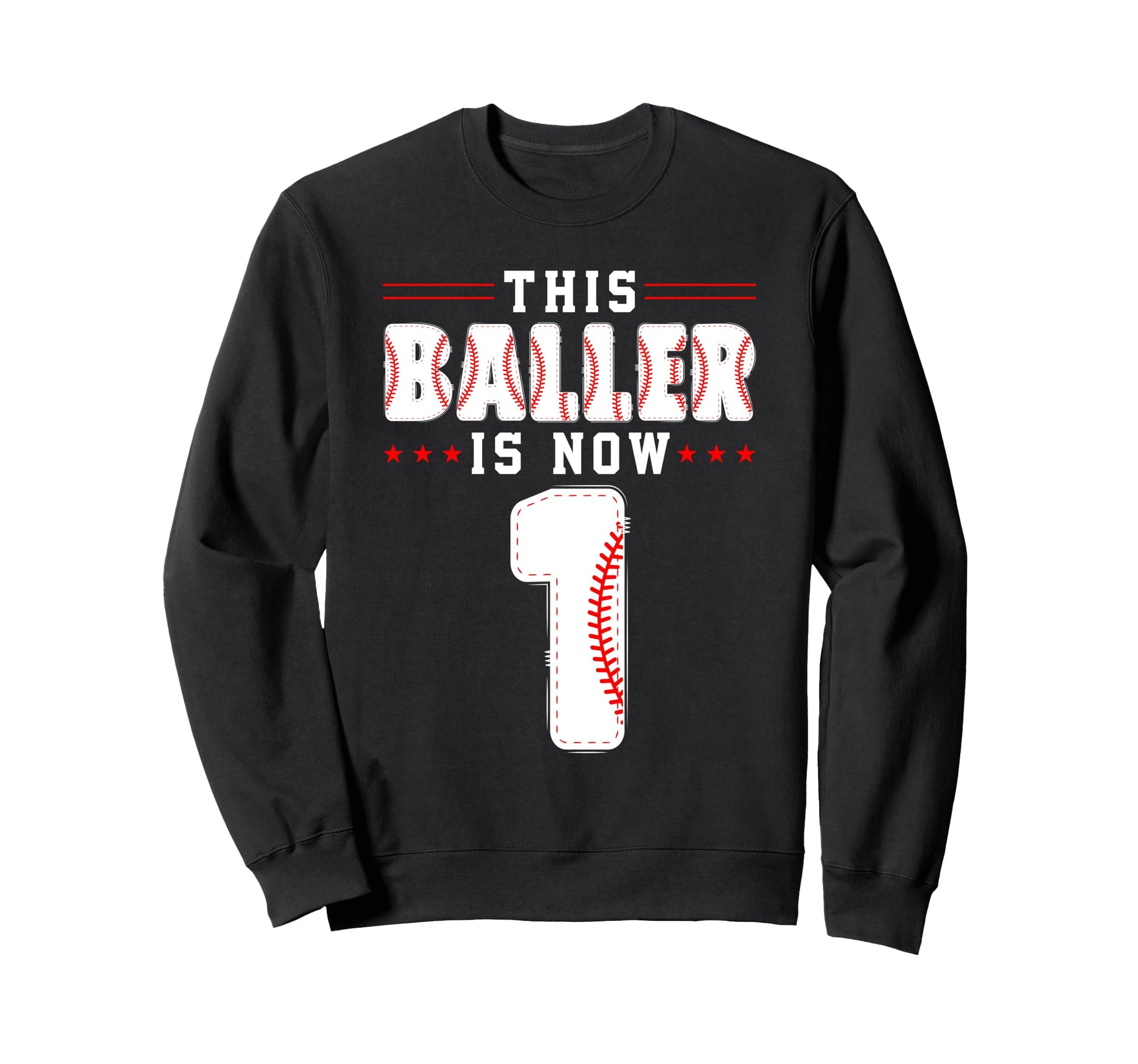 1St Birthday Baseball Lover This Sweatshirt - Fun Novelty Design Men Women - T-Shirt, Sweatshirt, Hoodie