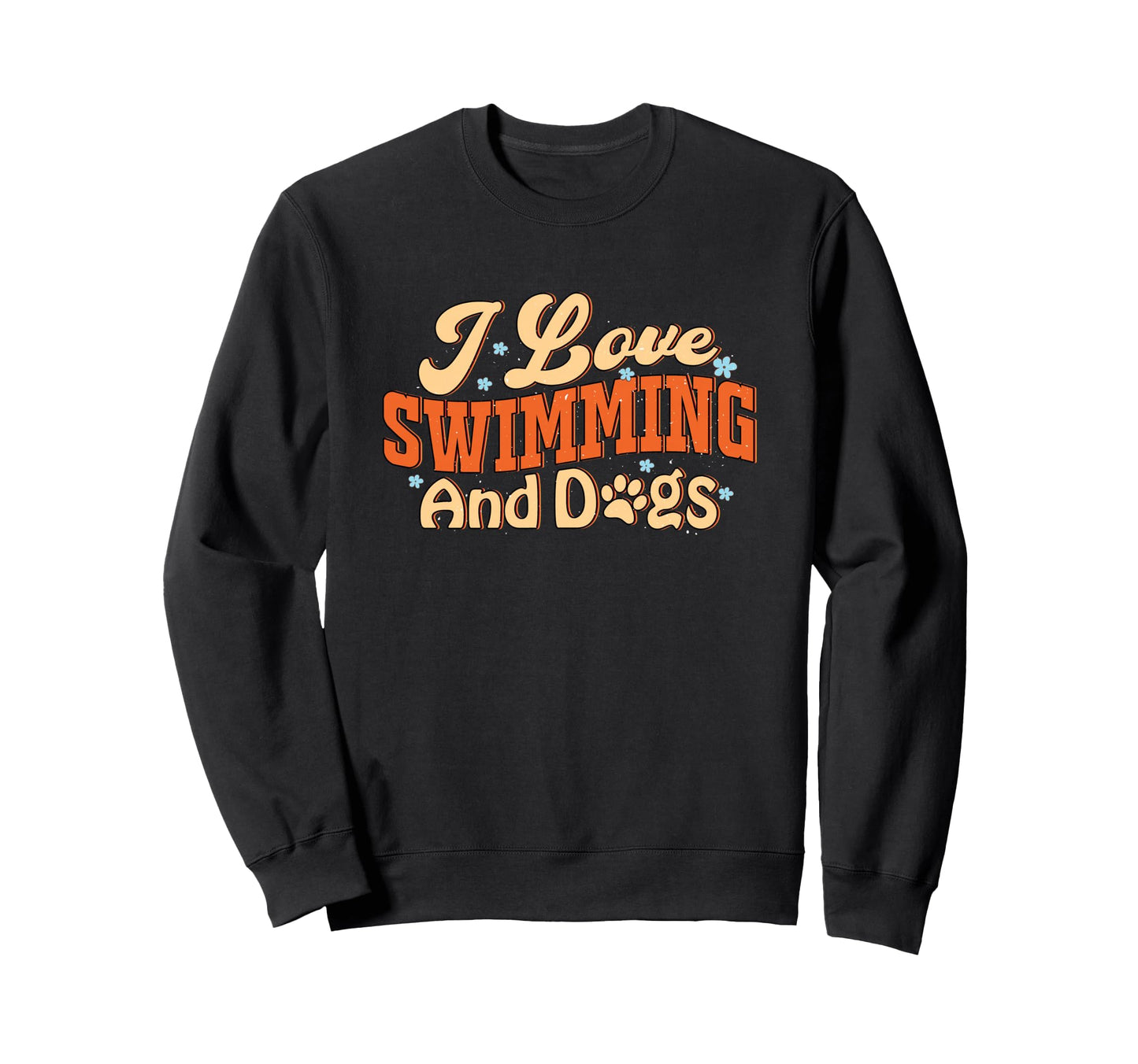 I Like Swimming And Dogs Sweatshirt - Minimalist Print Men Women - T-Shirt, Sweatshirt, Hoodie