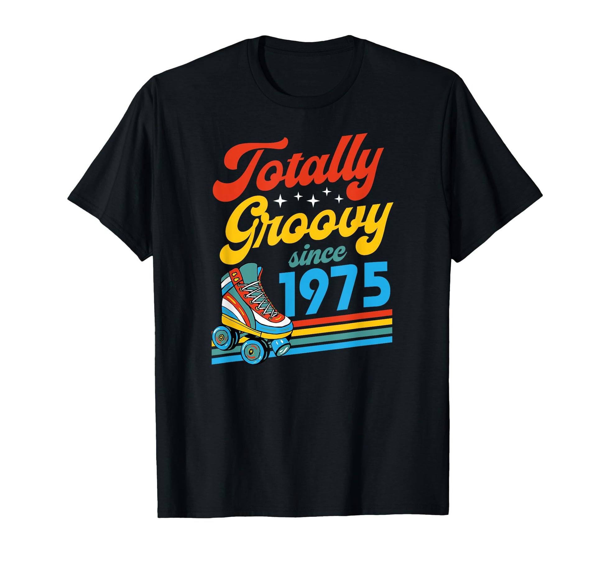 Totally Groovy Since 1975 Roller T-Shirt - Custom Art Print Men Women - T-Shirt, Sweatshirt, Hoodie