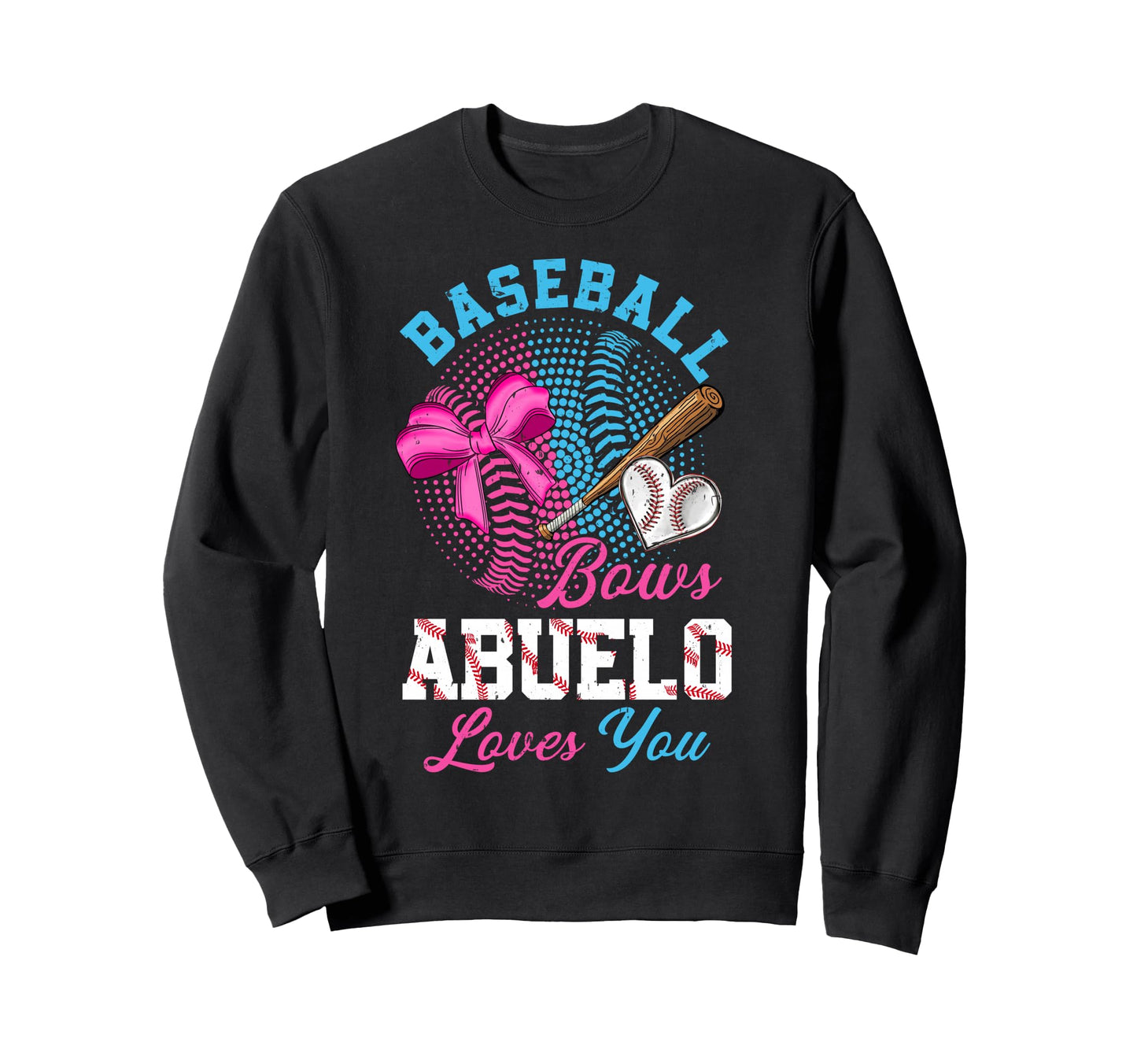 Baseball Or Bows Gender Reveal Abuelo Sweatshirt - Graphic Print Unisex - T-Shirt, Sweatshirt, Hoodie