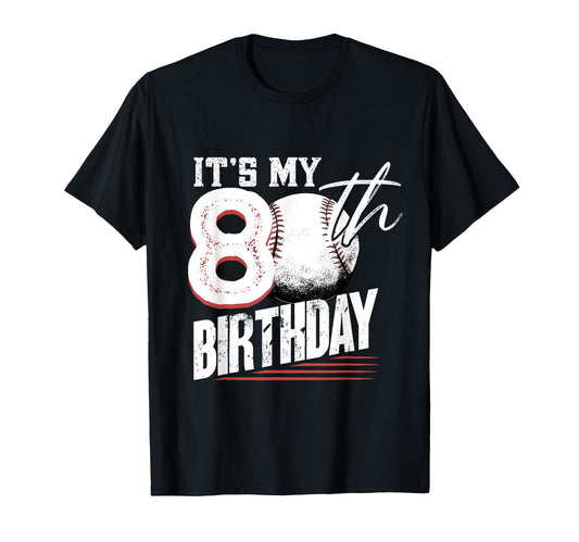 80 Years Old Baseball 80Th Birthday T-Shirt - Unique Graphic Men Women - T-Shirt, Sweatshirt, Hoodie