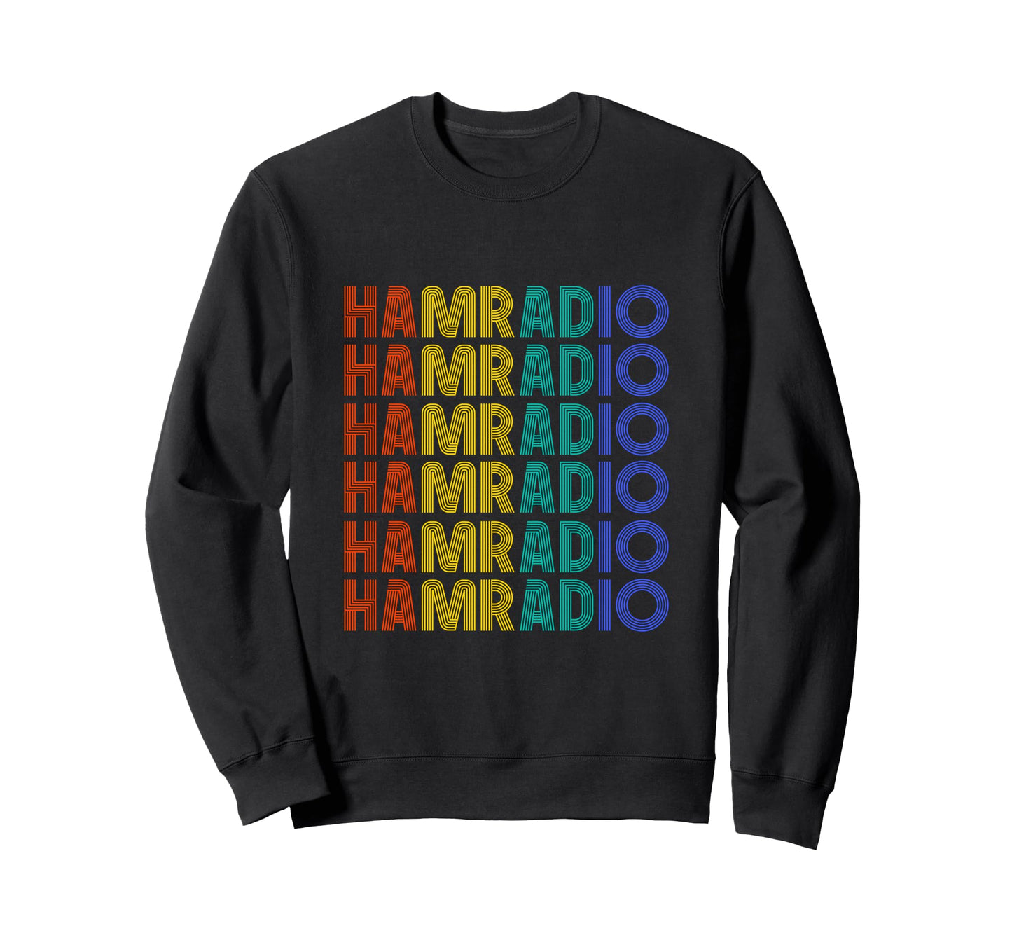 Ham Radio Typography Amateur Radio Sweatshirt - Trendy Graphic for Adults - T-Shirt, Sweatshirt, Hoodie