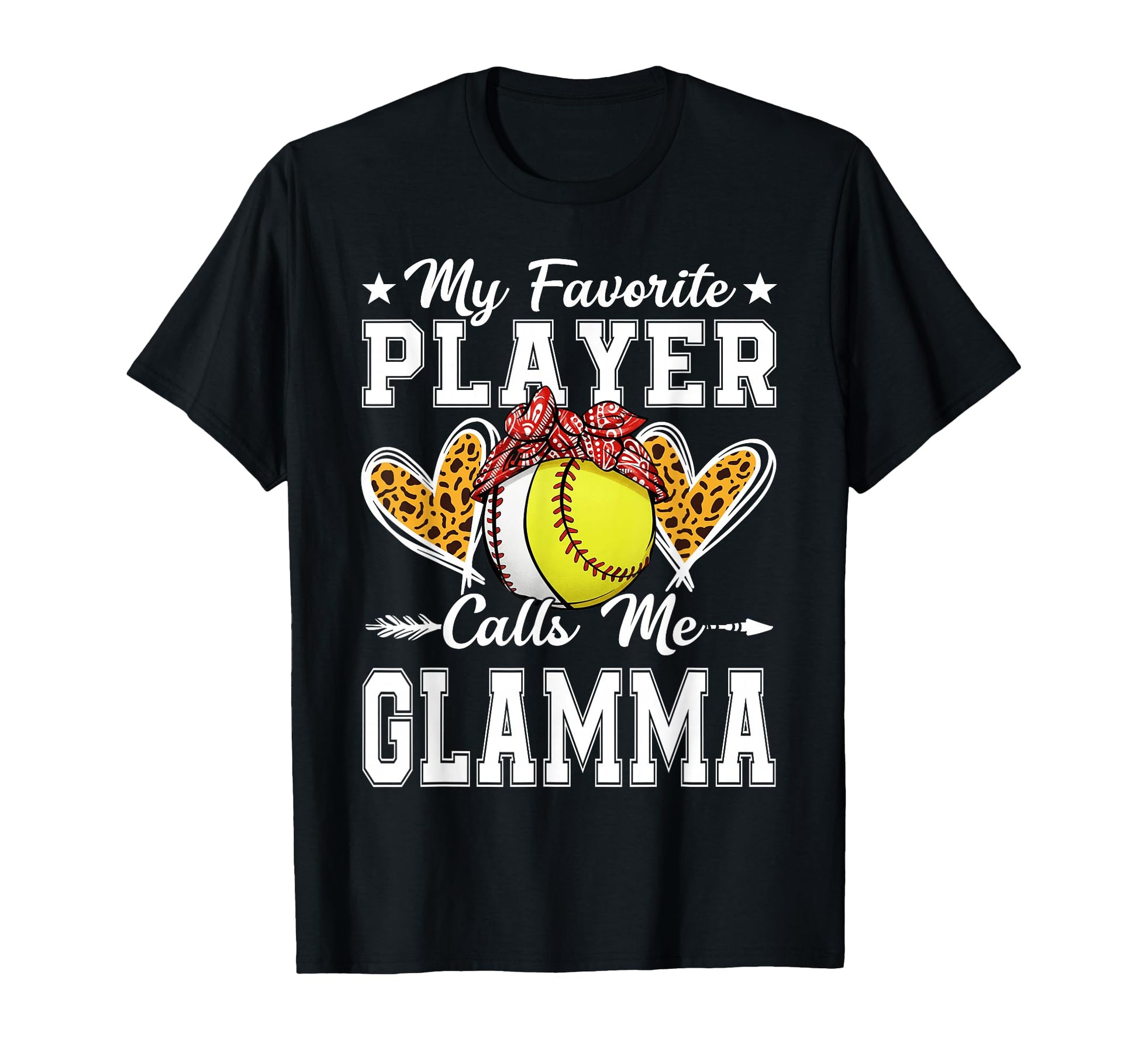 My Favorite Player Calls Me Glamma T-Shirt - Casual Everyday Wear Unisex - T-Shirt, Sweatshirt, Hoodie