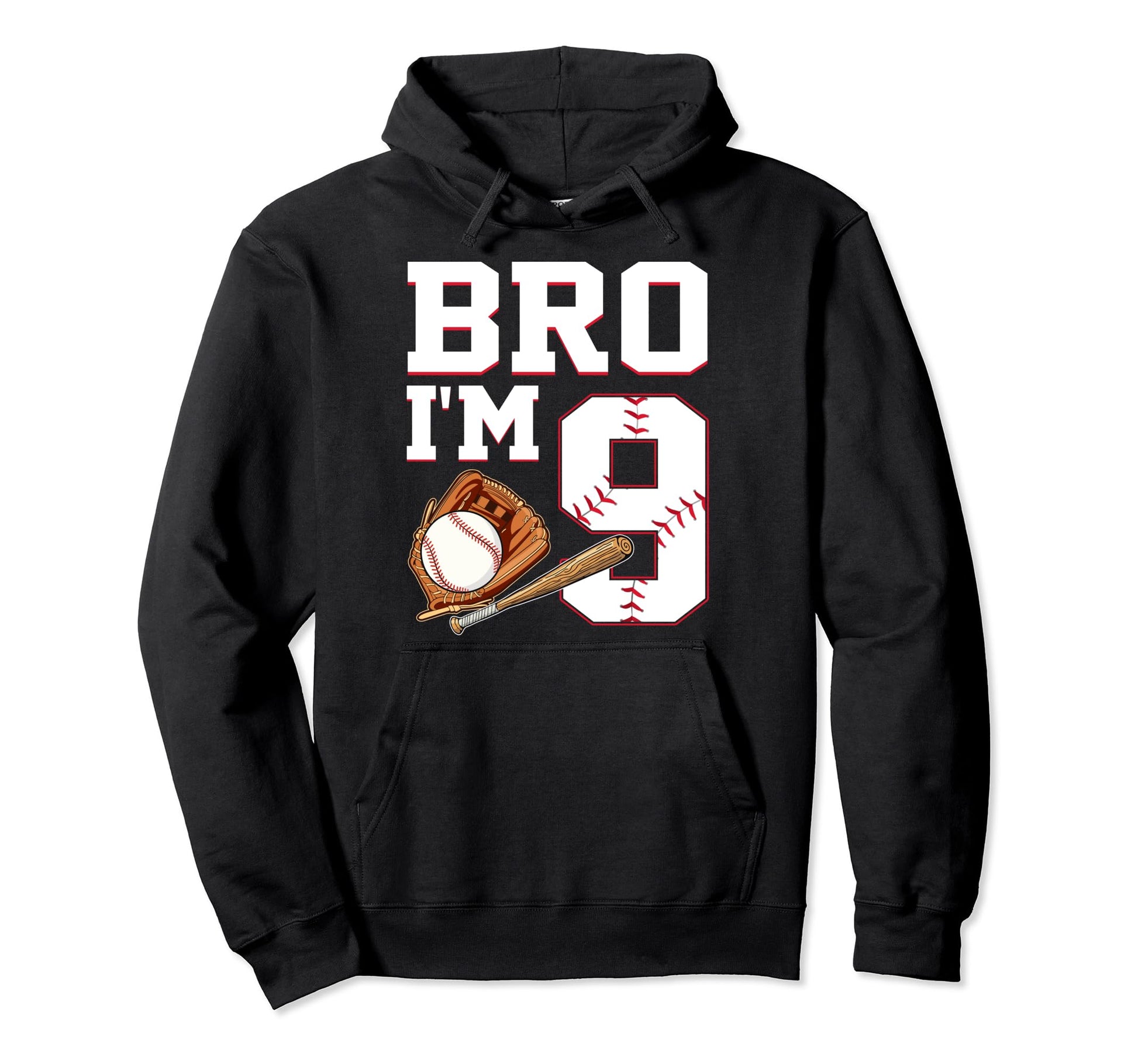 Bro Im 9 Birthday Baseball 9 Years Old Hoodie - Minimalist Print Men Women - T-Shirt, Sweatshirt, Hoodie