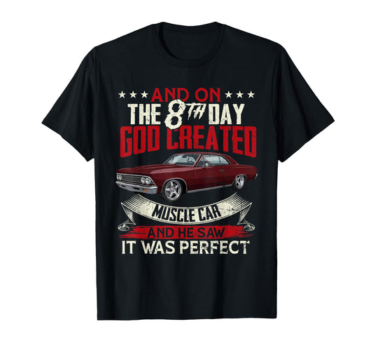 66 1966 Chevelle And 8Th Day God T-Shirt - Minimalist Print for Adults - T-Shirt, Sweatshirt, Hoodie