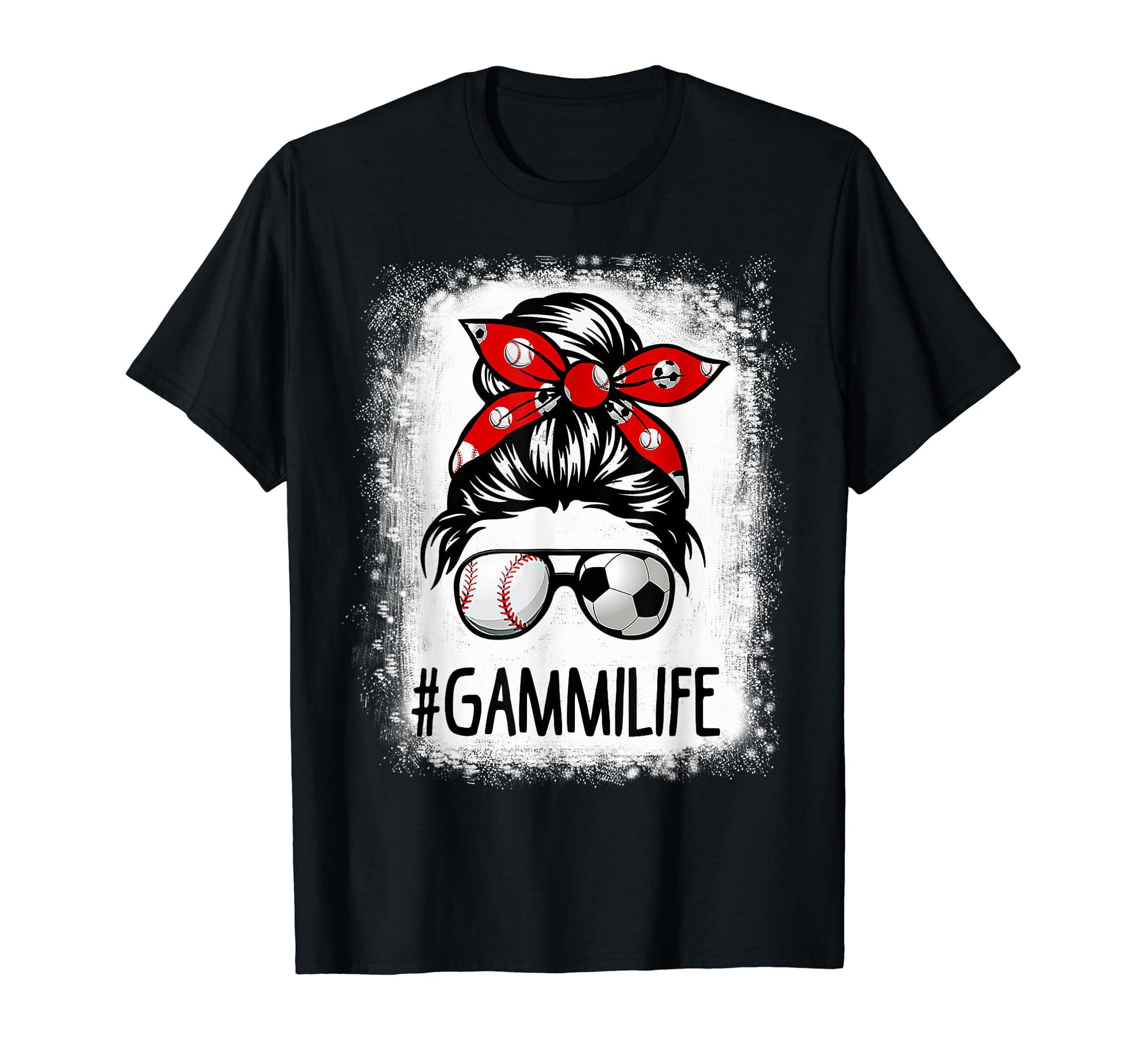 Bleached Gammi Life Soccer Messy Bun T-Shirt - Custom Art Print Unisex - T-Shirt, Sweatshirt, Hoodie