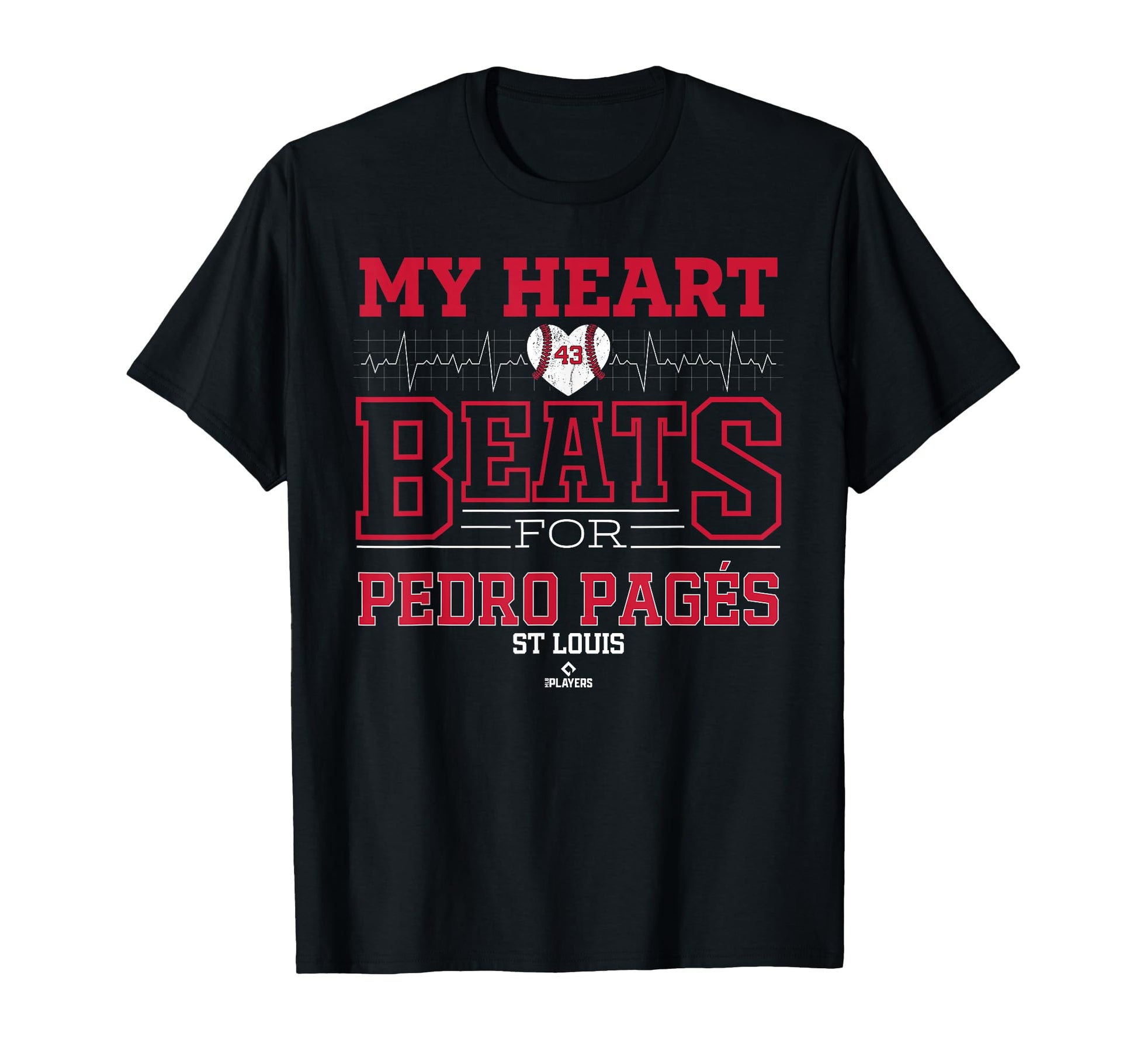 My Heart Beats Pedro Pag S St Louis T-Shirt - Streetwear Style Unisex - T-Shirt, Sweatshirt, Hoodie