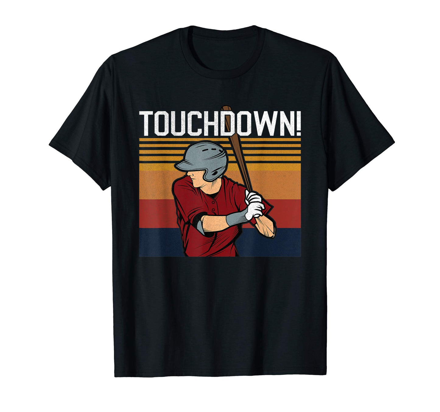 Baseball Football Touchdown Funny Sports T-Shirt - Unique Graphic Unisex - T-Shirt, Sweatshirt, Hoodie