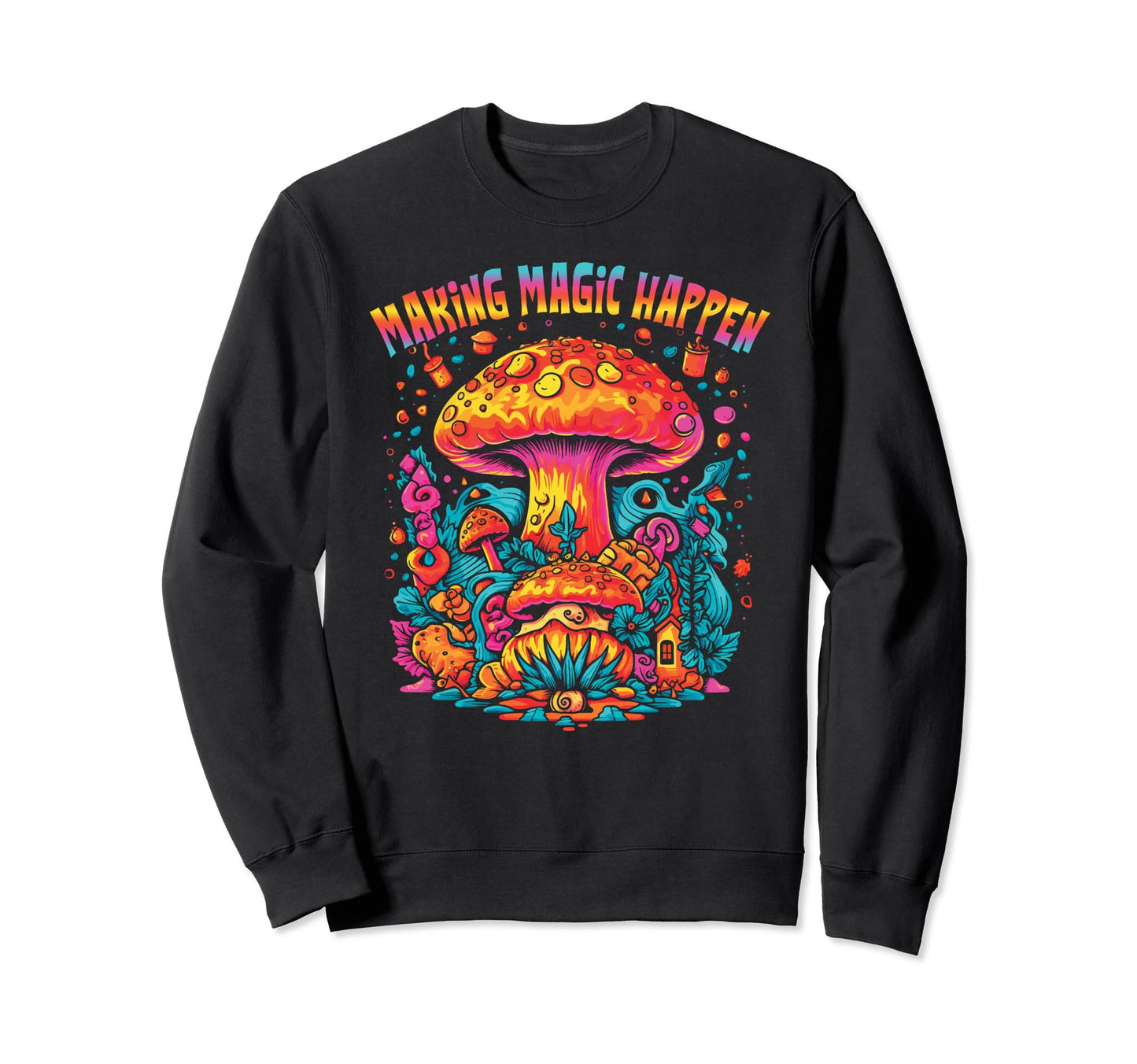 Magic Mushrooms Psychedelic Trip Sweatshirt - Novelty Apparel for Adults - T-Shirt, Sweatshirt, Hoodie