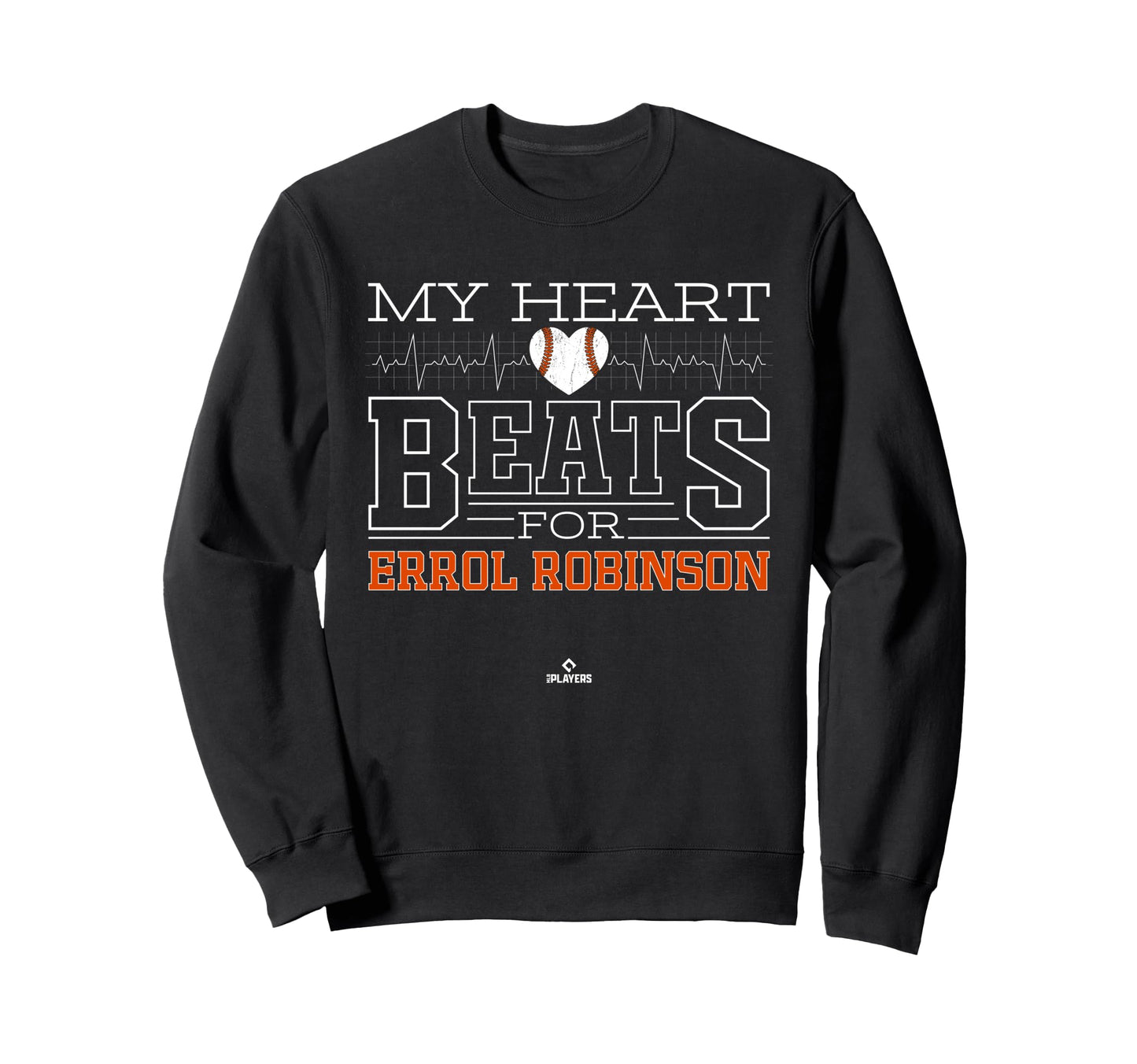 My Heart Beats Errol Robinson Sweatshirt - Unique Graphic for Adults - T-Shirt, Sweatshirt, Hoodie