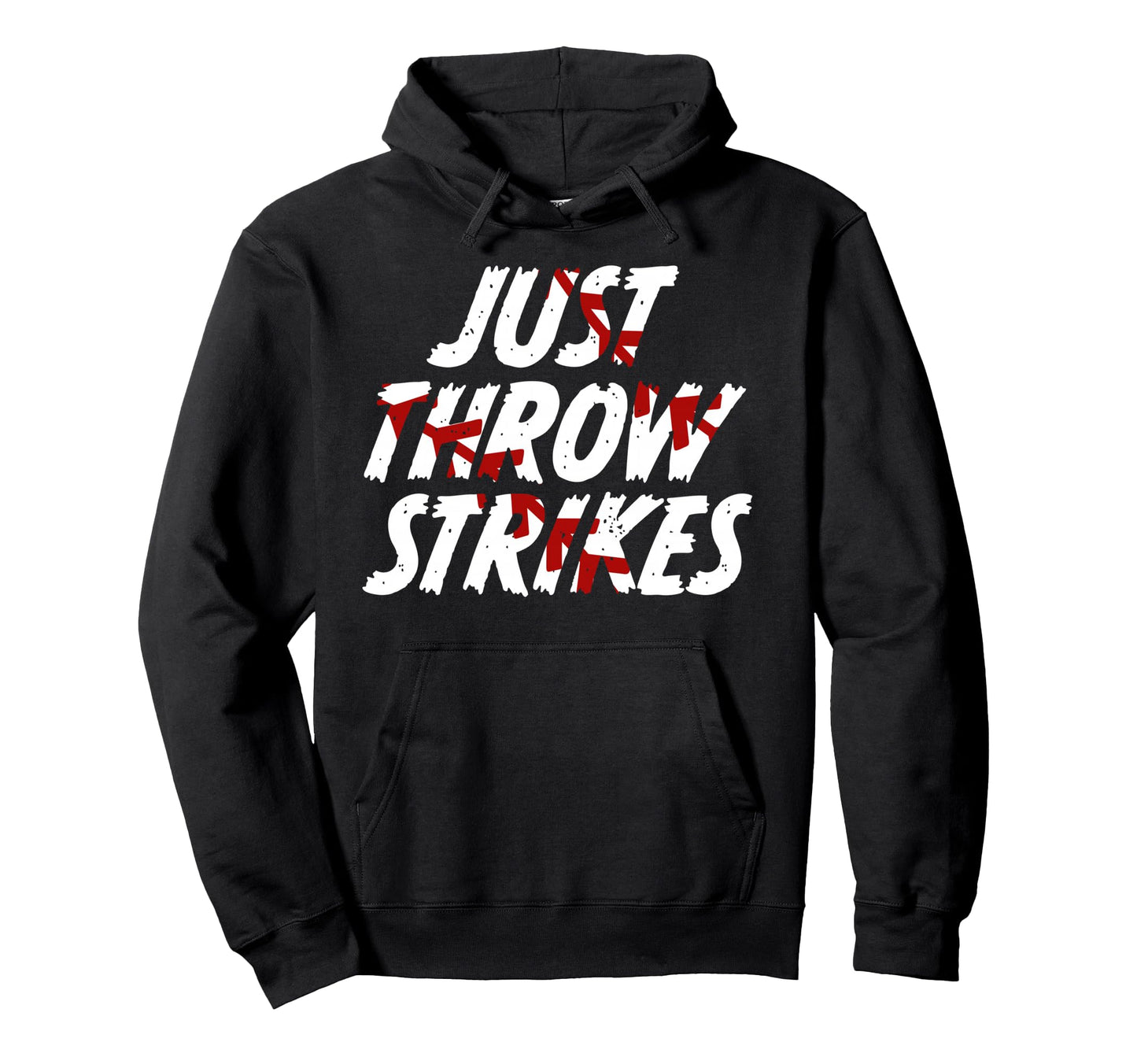 Just Throw Strikes Funny Baseball Hoodie - Unique Graphic for Adults - T-Shirt, Sweatshirt, Hoodie