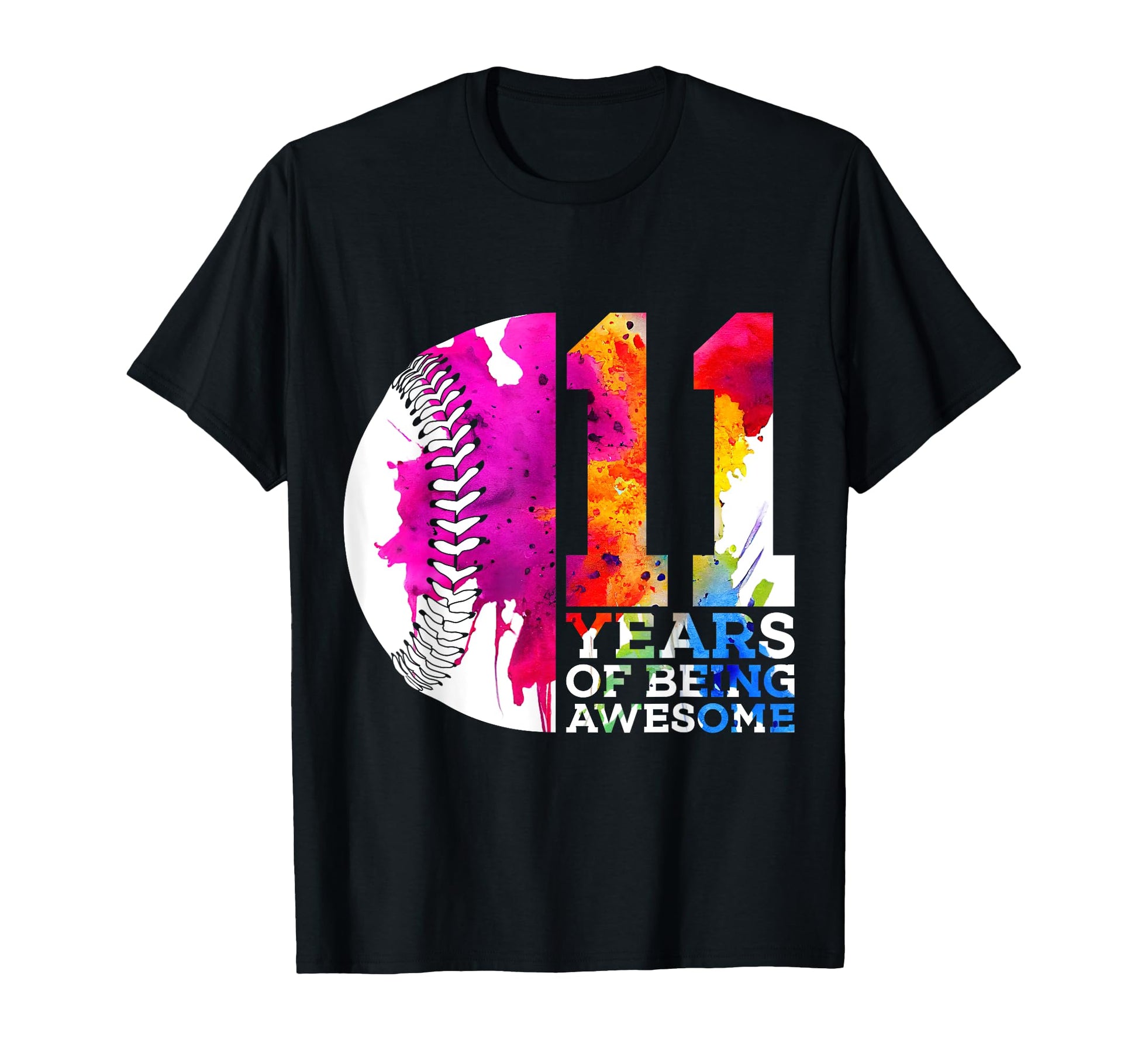 11 Years Being Awesome Baseball 11Th T-Shirt - Novelty Apparel Men Women - T-Shirt, Sweatshirt, Hoodie