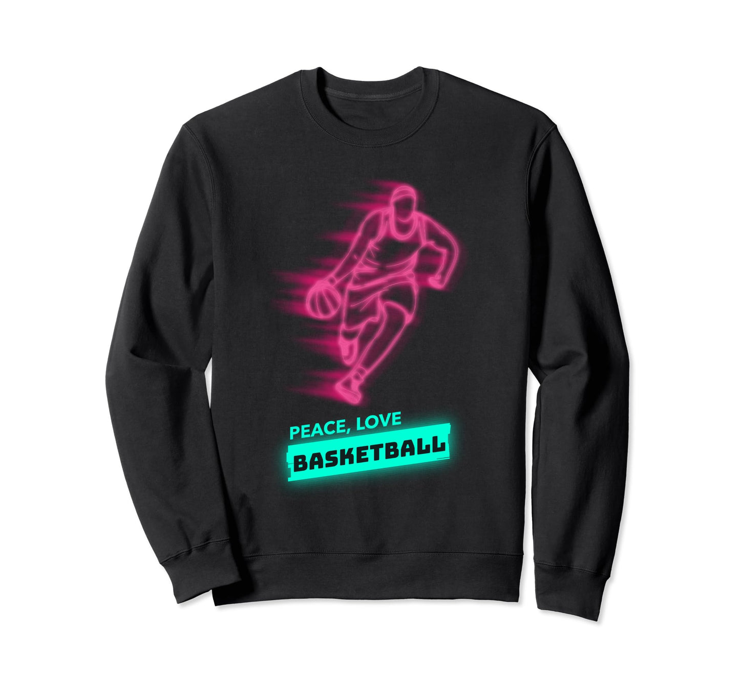 Peace Love Basketball Fans Sweatshirt - Fun Novelty Design Unisex - T-Shirt, Sweatshirt, Hoodie