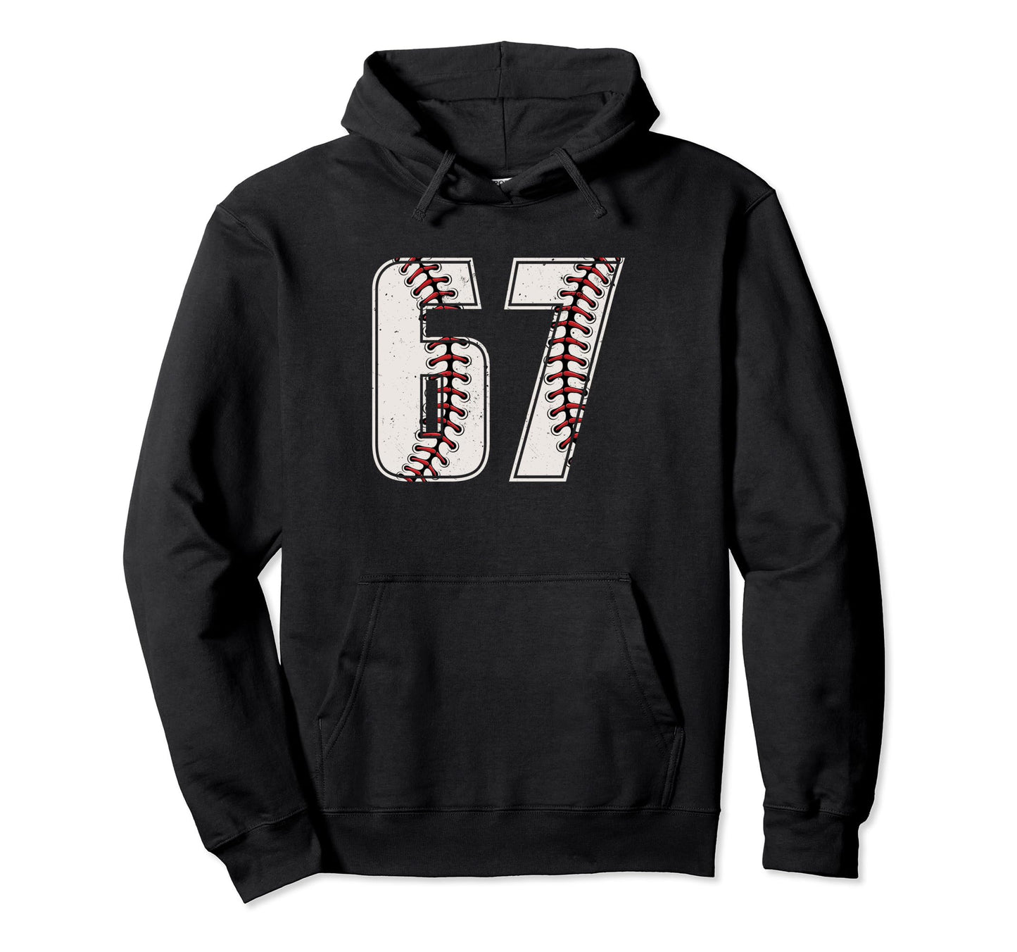 Baseball Player Number 67 Sixty Seven Hoodie - Fun Novelty Design Unisex - T-Shirt, Sweatshirt, Hoodie