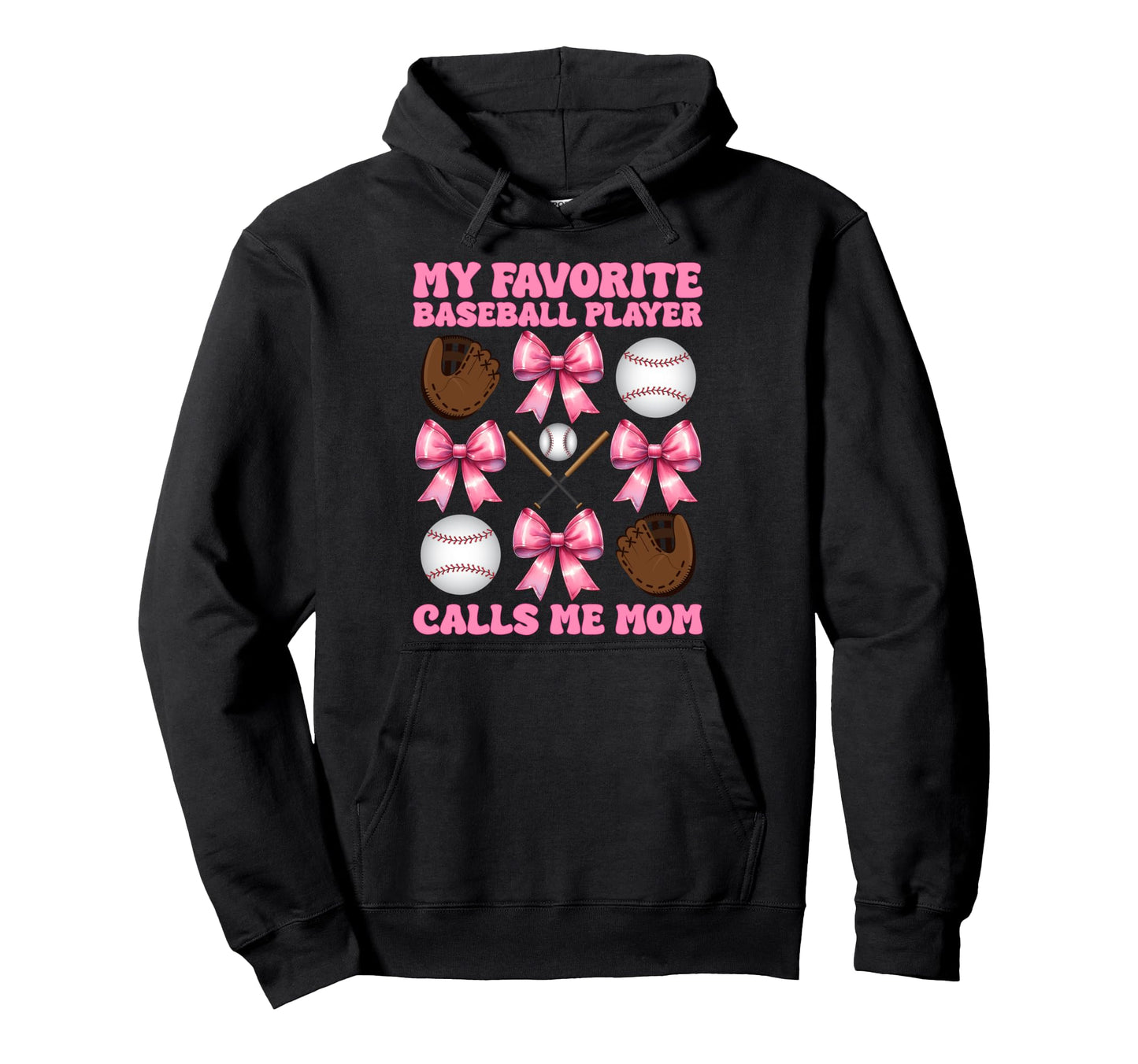 Favorite Baseball Player Calls Me Hoodie - Aesthetic Graphic for Adults - T-Shirt, Sweatshirt, Hoodie