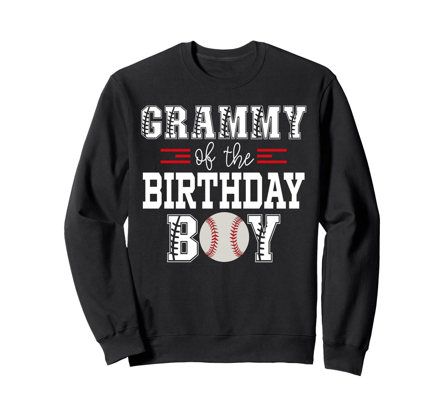 Grammy Birthday Baseball Lover Sweatshirt - Fun Novelty Design Men Women - T-Shirt, Sweatshirt, Hoodie