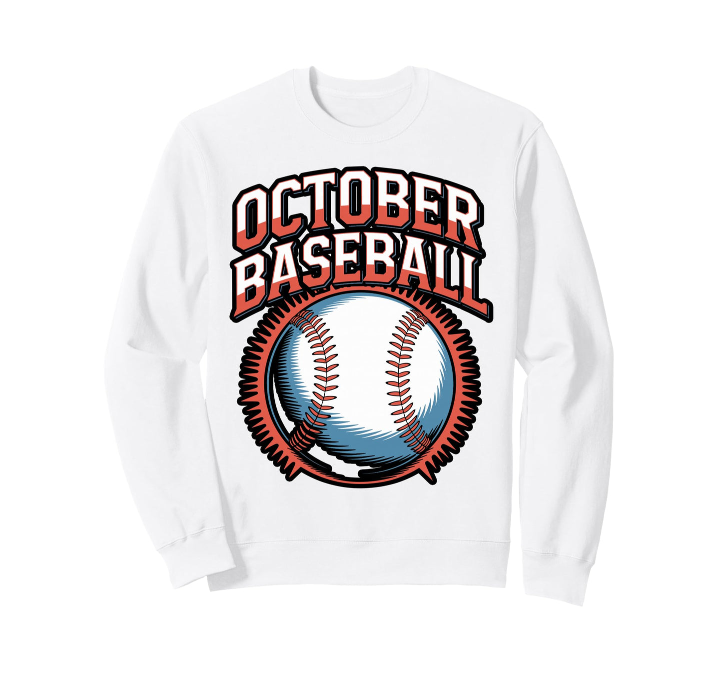 October Baseball Distressed Text Sweatshirt - Streetwear Style Men Women - T-Shirt, Sweatshirt, Hoodie