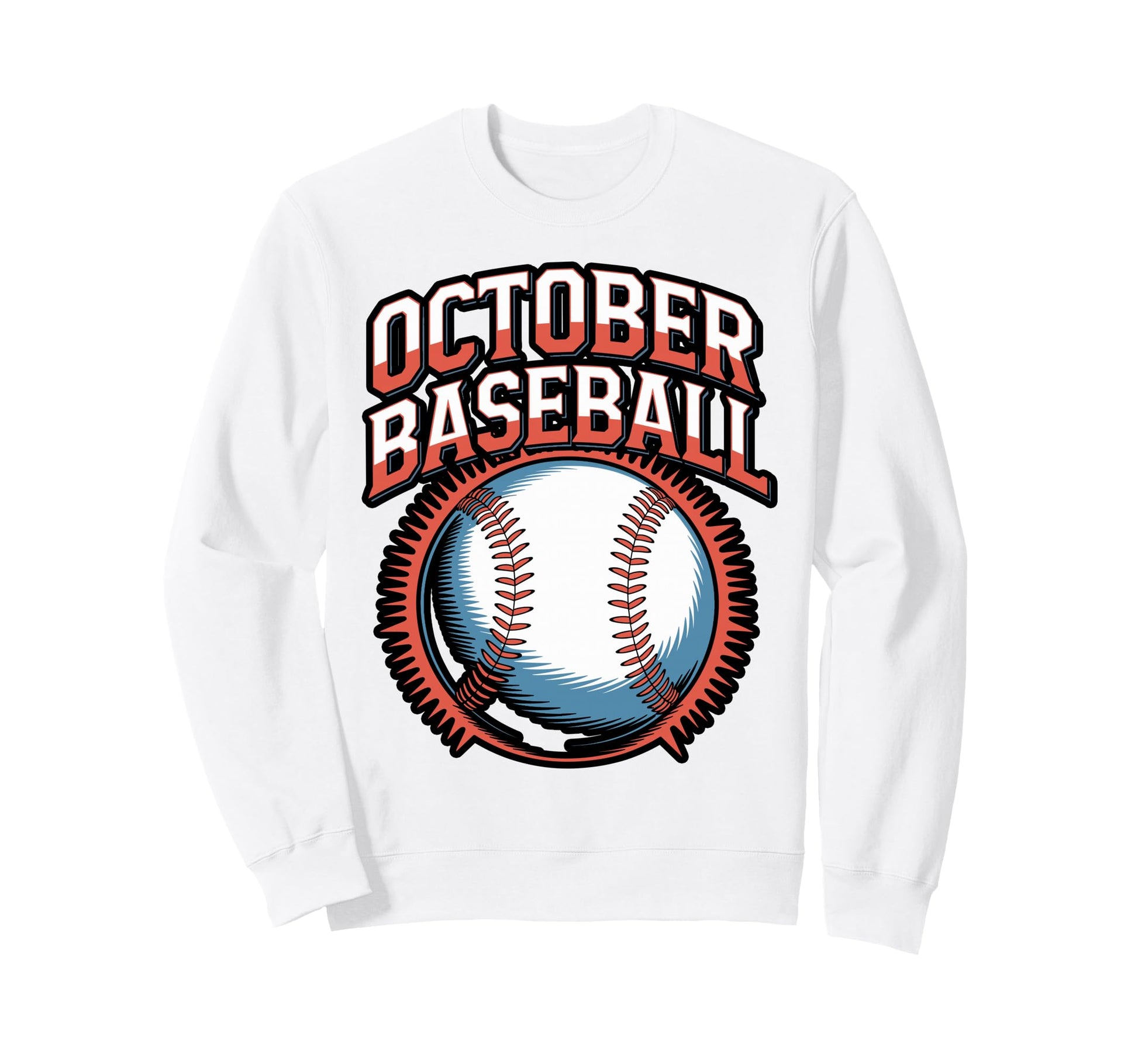 October Baseball Distressed Text Sweatshirt - Streetwear Style Men Women - T-Shirt, Sweatshirt, Hoodie