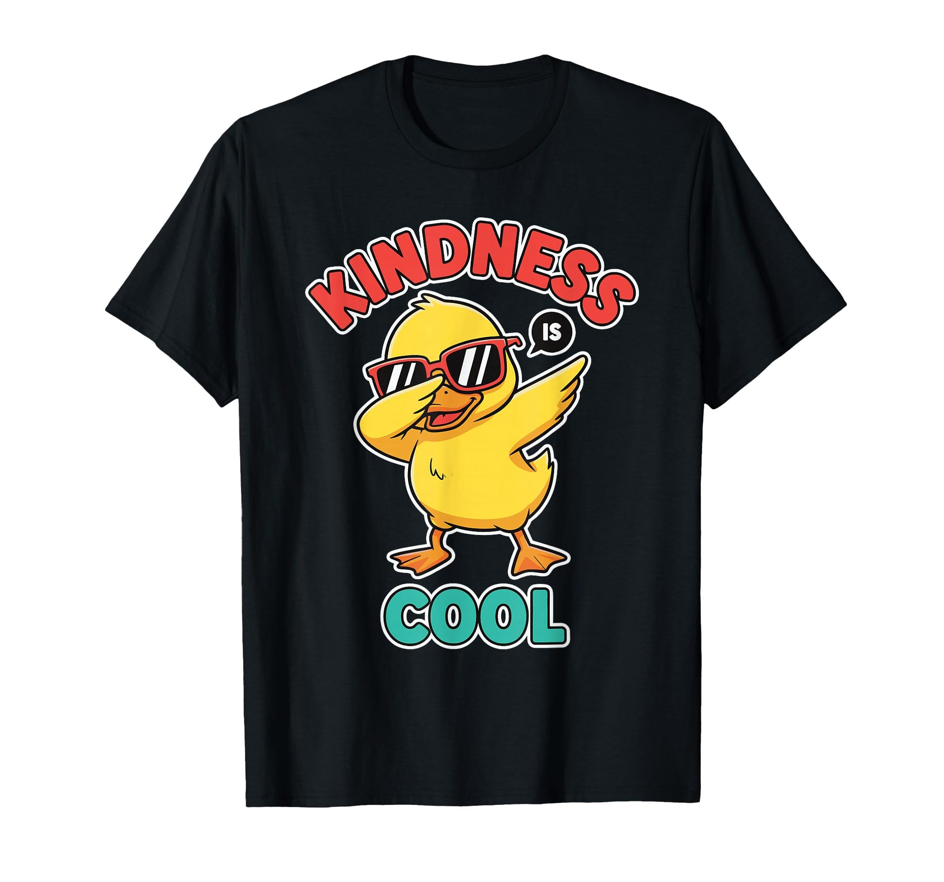 Kindness Is Dabbing Duck Positive Vibes T-Shirt - Trendy Graphic Unisex - T-Shirt, Sweatshirt, Hoodie