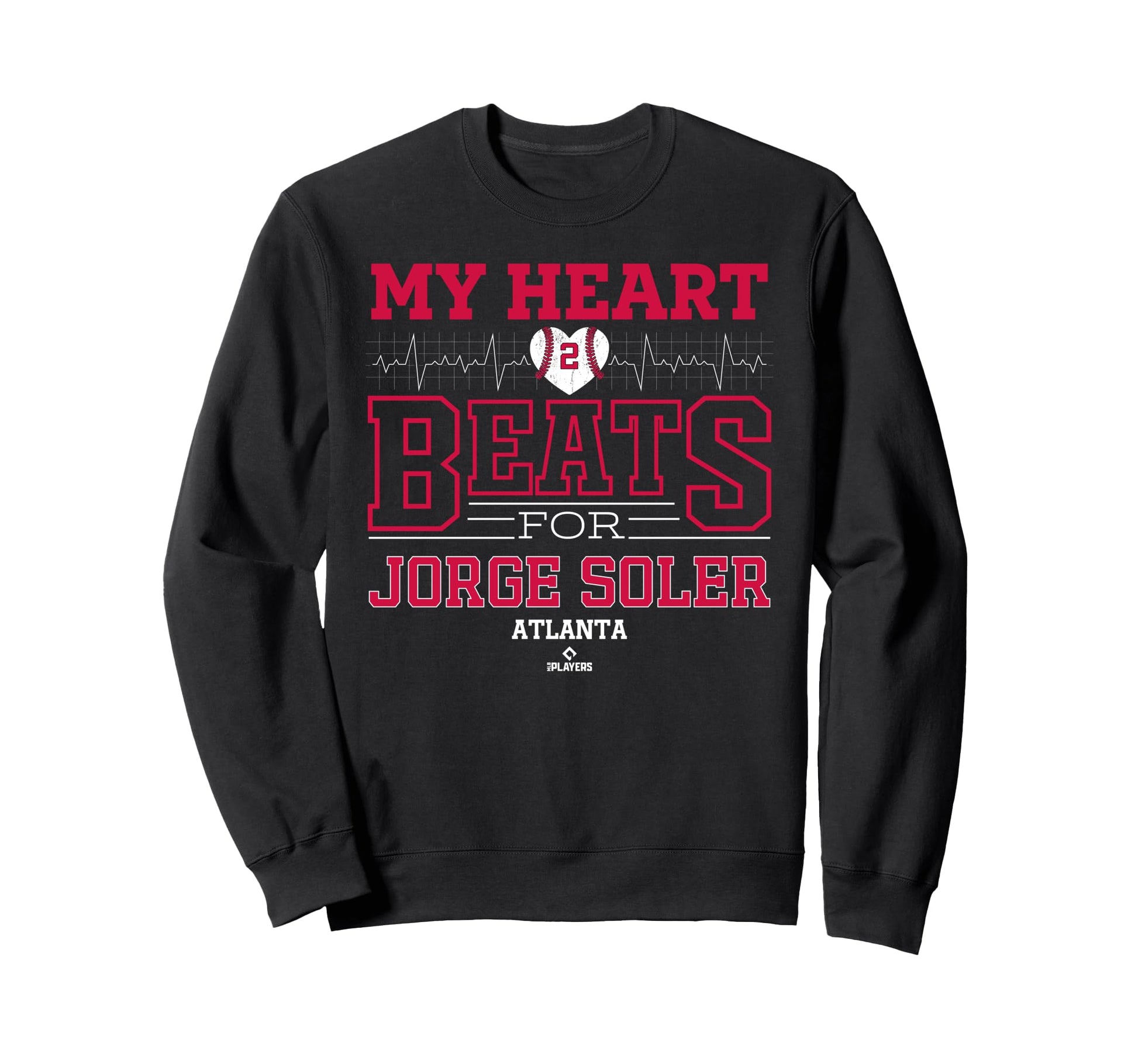 My Heart Beats Jorge Soler Atlanta Sweatshirt - Unique Graphic Men Women - T-Shirt, Sweatshirt, Hoodie