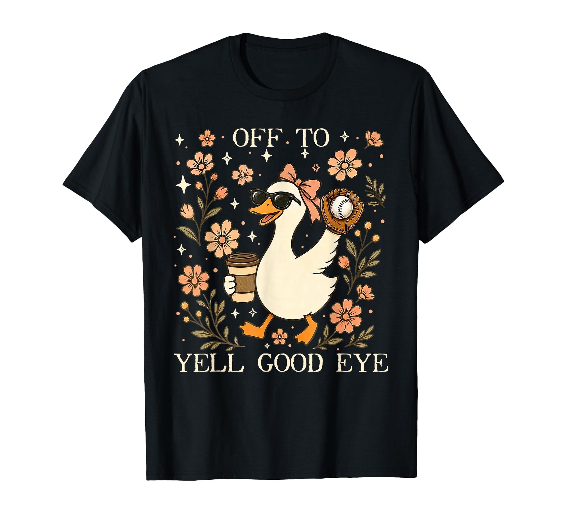 Off To Yell Good Eye Funny Baseball Mom T-Shirt - Trendy Graphic Men Women - T-Shirt, Sweatshirt, Hoodie