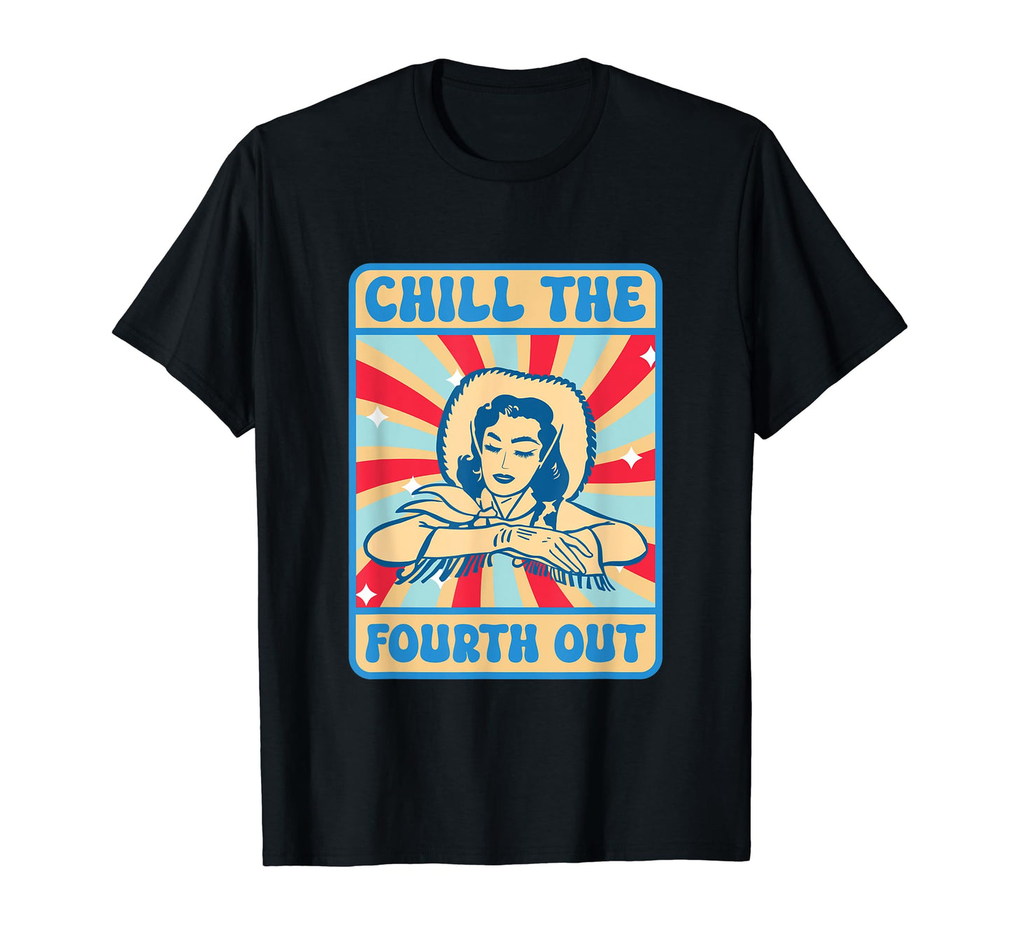 Chill Fourth Out Funny Western 4Th T-Shirt - Streetwear Style for Adults - T-Shirt, Sweatshirt, Hoodie