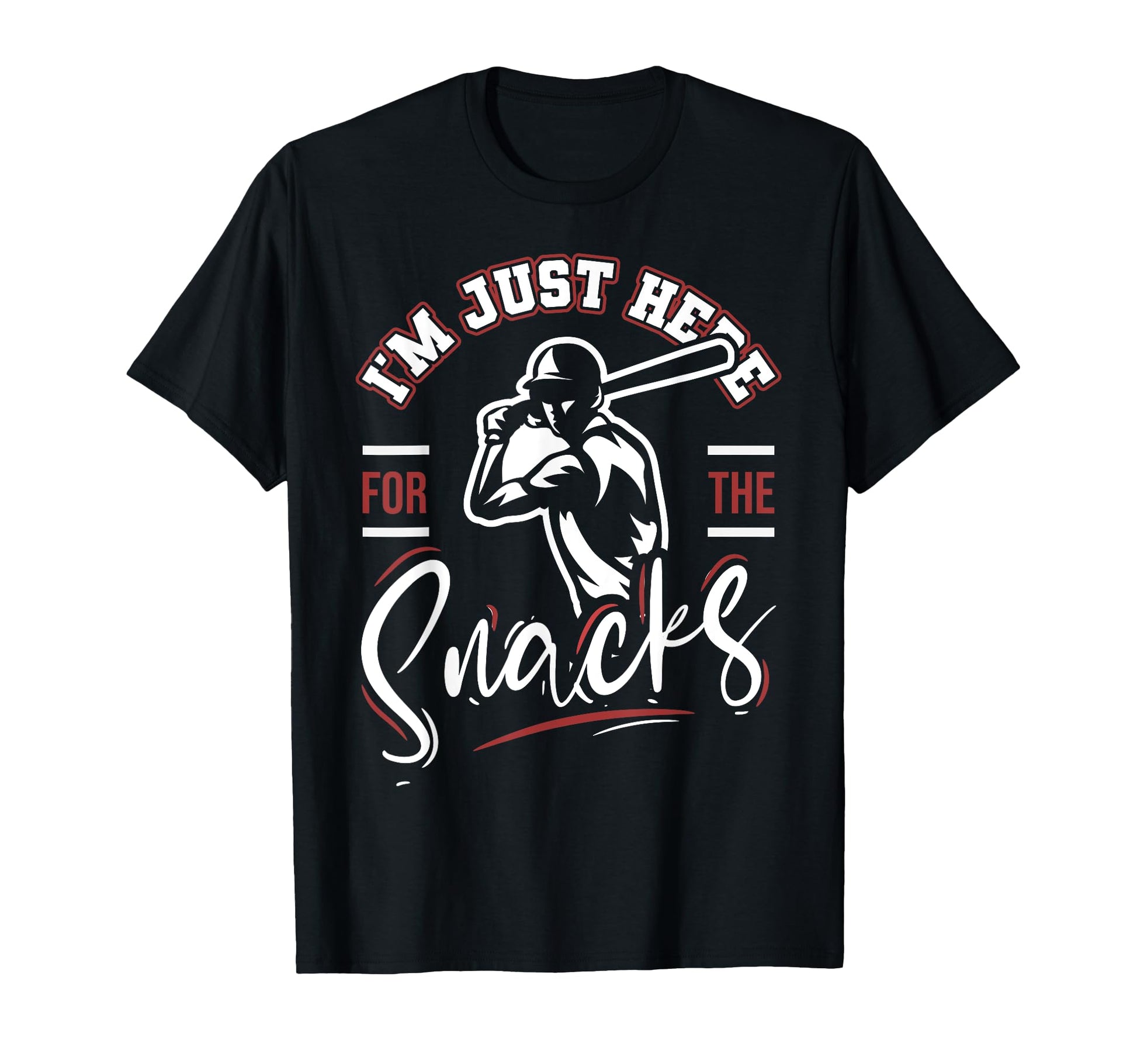 Sarcastic Im Just Here Snacks Baseball T-Shirt - Graphic Print for Adults - T-Shirt, Sweatshirt, Hoodie