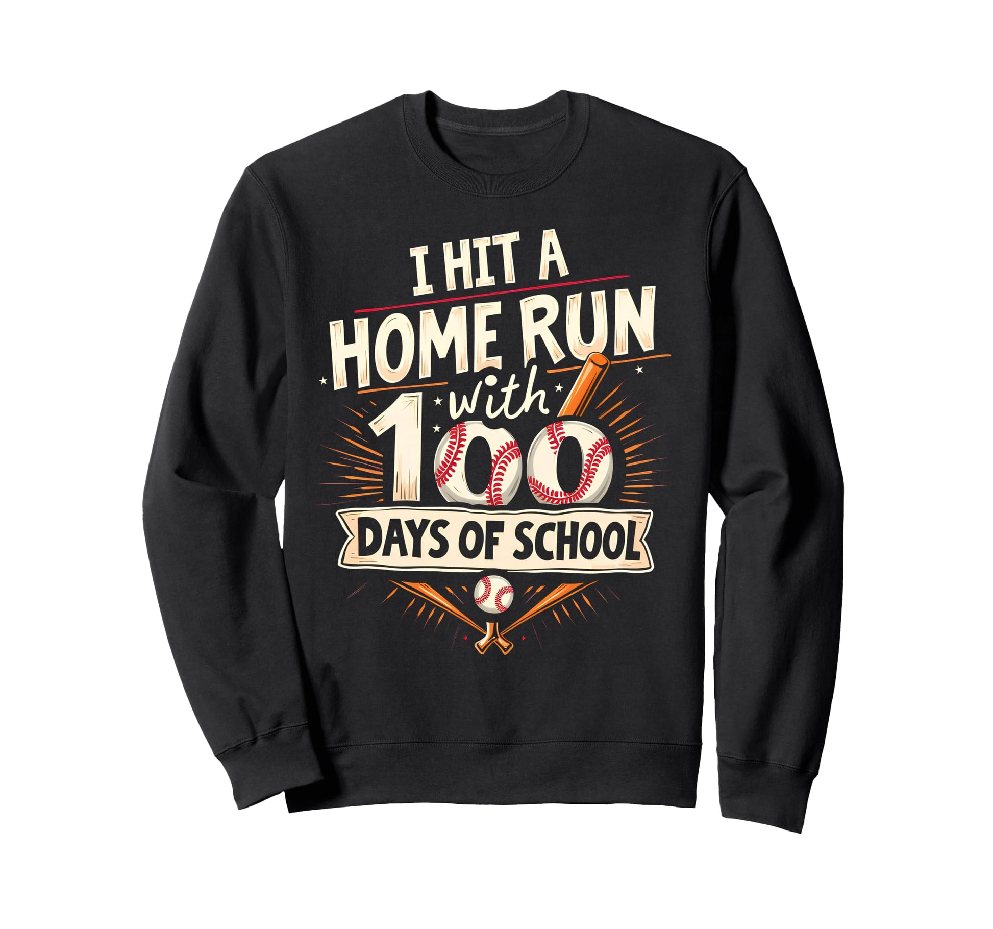 Fun Hit Home Run 100 Days School Sweatshirt - Aesthetic Graphic Unisex - T-Shirt, Sweatshirt, Hoodie