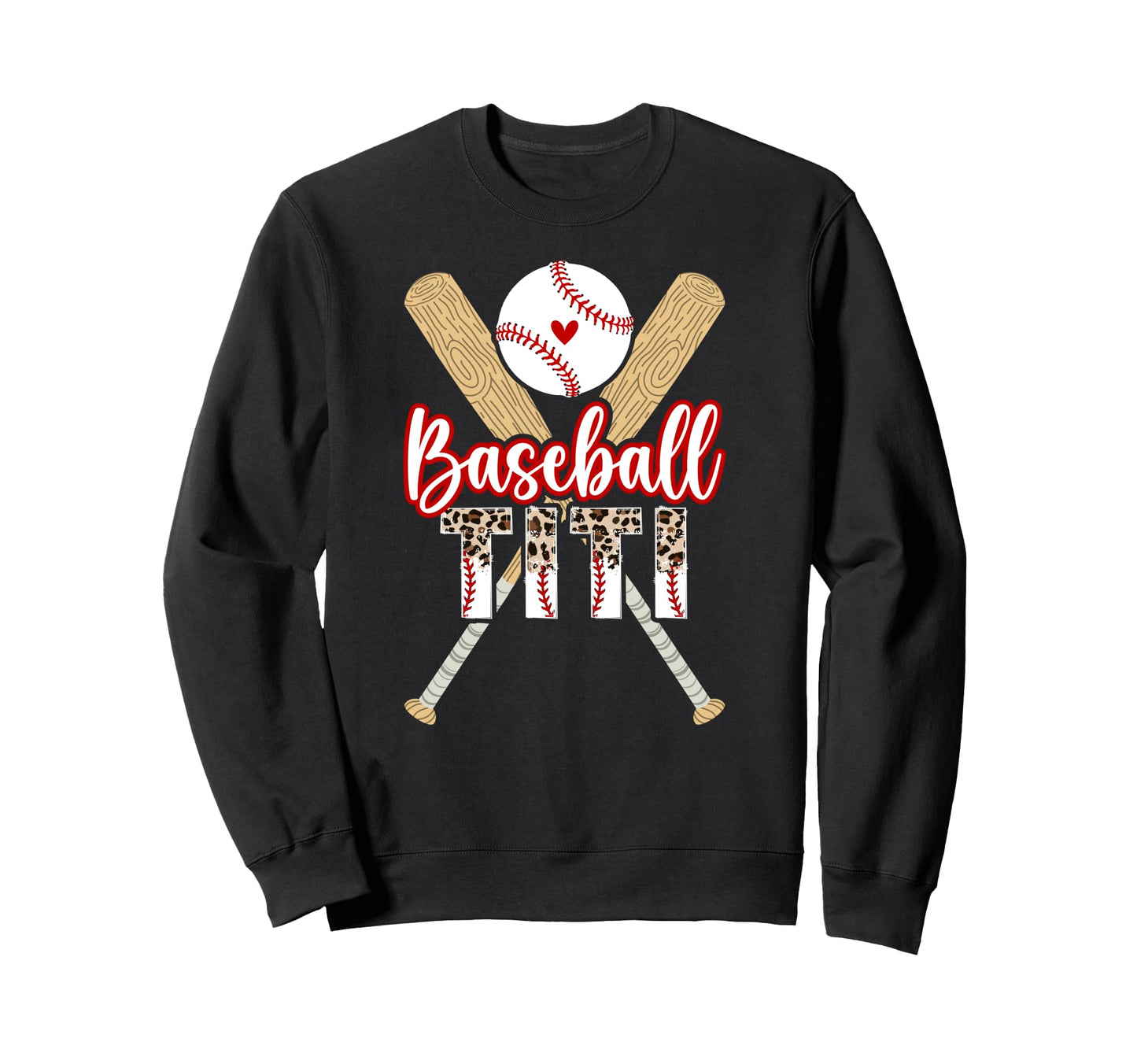 Baseball Titi Leopard Titi Sweatshirt - Casual Everyday Wear Men Women - T-Shirt, Sweatshirt, Hoodie