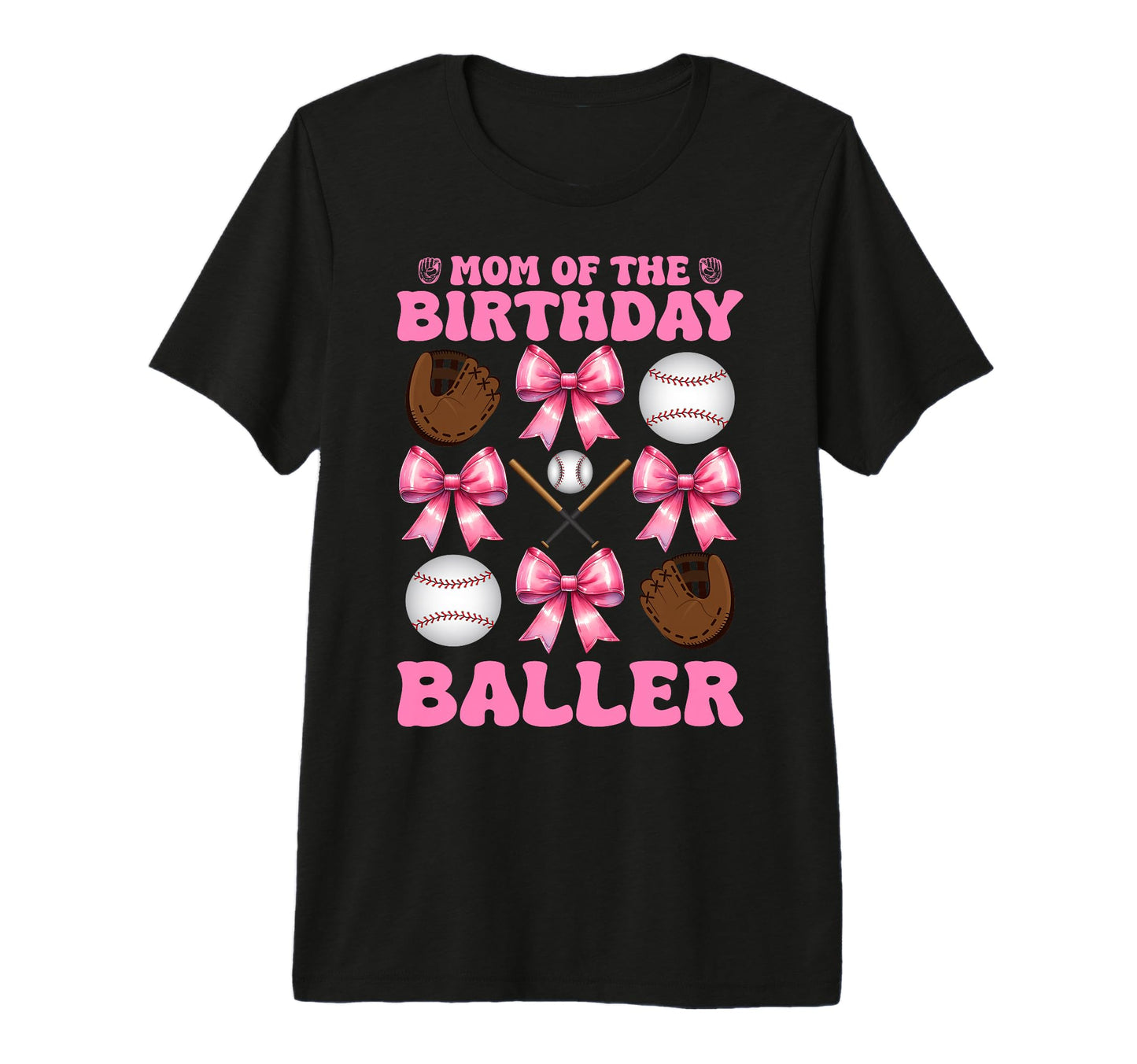 Mom Birthday Baller Baseball Mom T-Shirt - Minimalist Print Unisex - T-Shirt, Sweatshirt, Hoodie