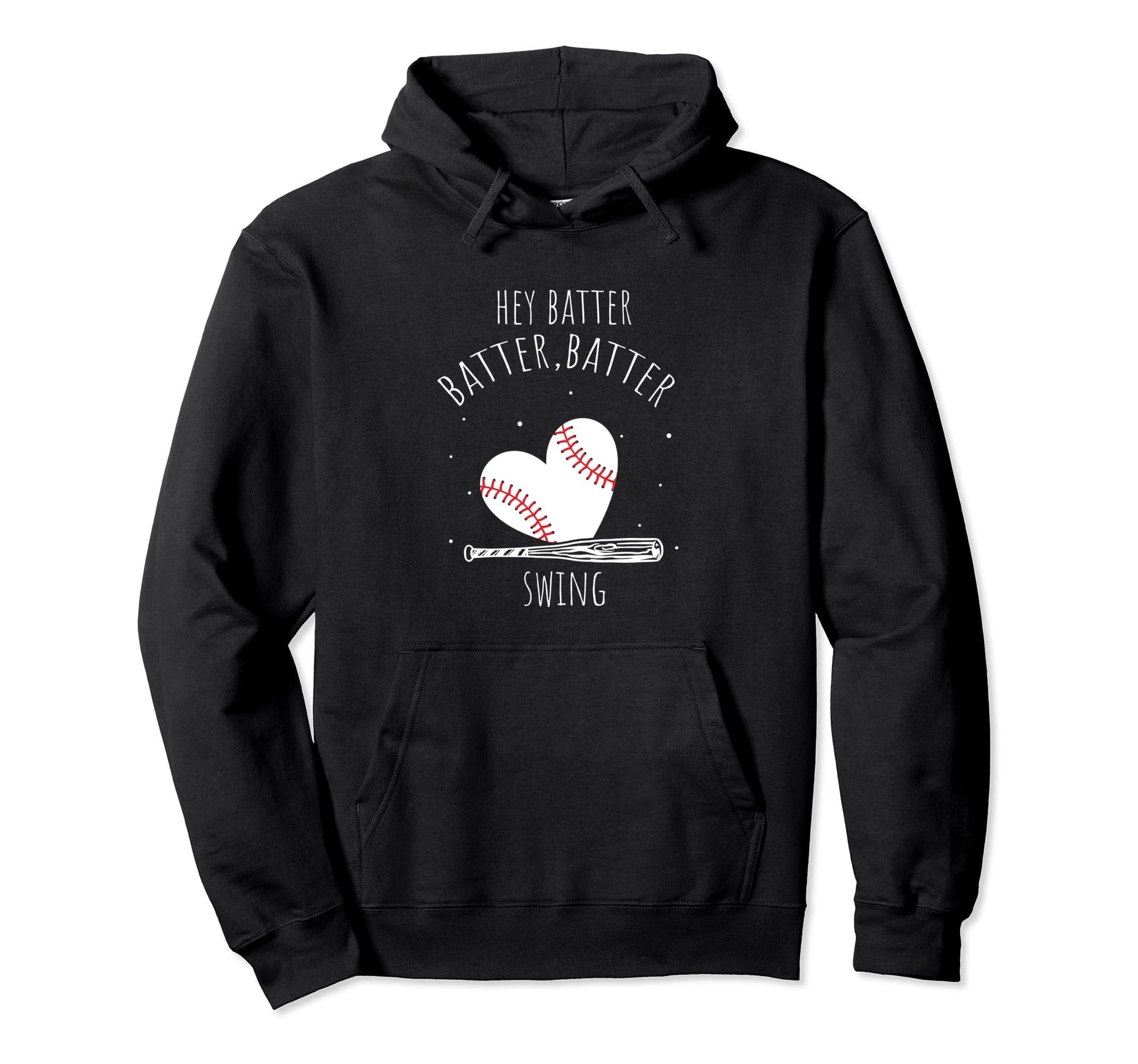Hey Batter Batter Swing Baseball Heart Hoodie - Custom Art Print Unisex - T-Shirt, Sweatshirt, Hoodie